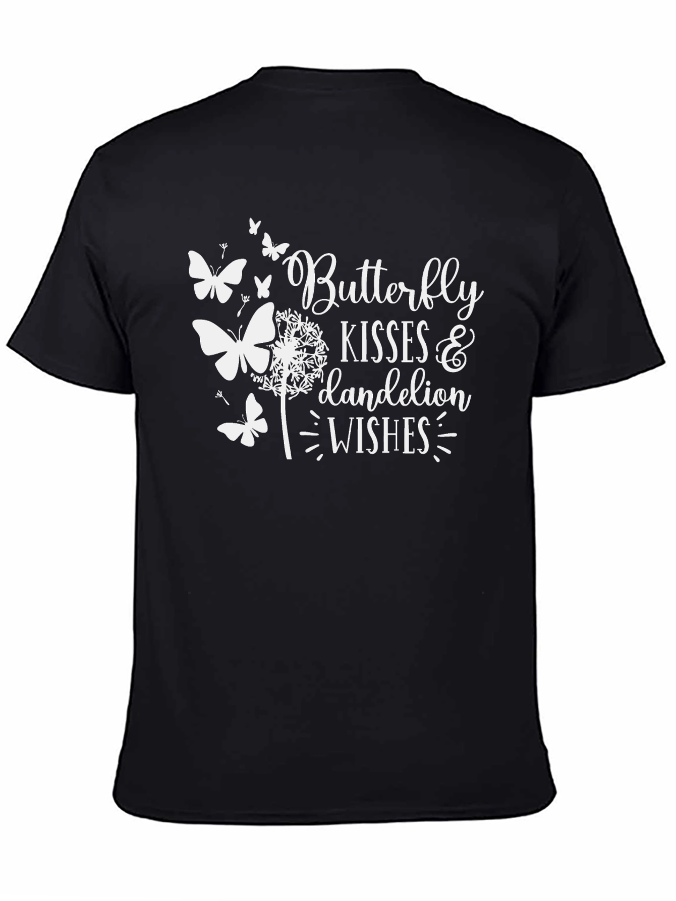 Butterfly Kisses & Dandelion Wishes Black T-Shirt