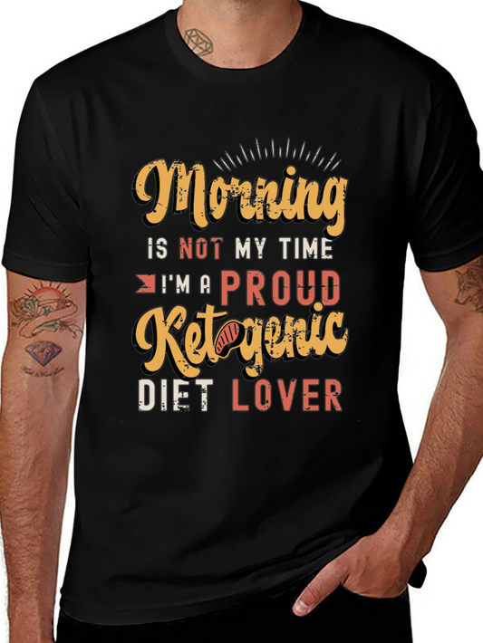 Morning Not My Time Keto Diet T-Shirt