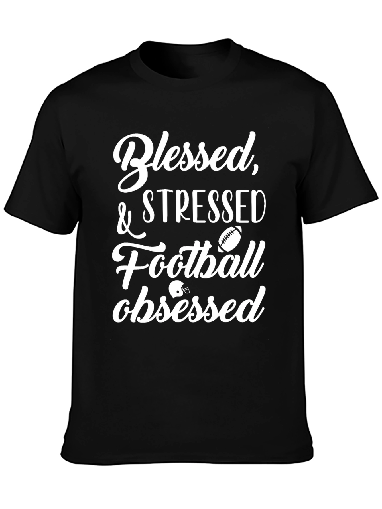 Blessed & Stressed Football Obsessed T-Shirt