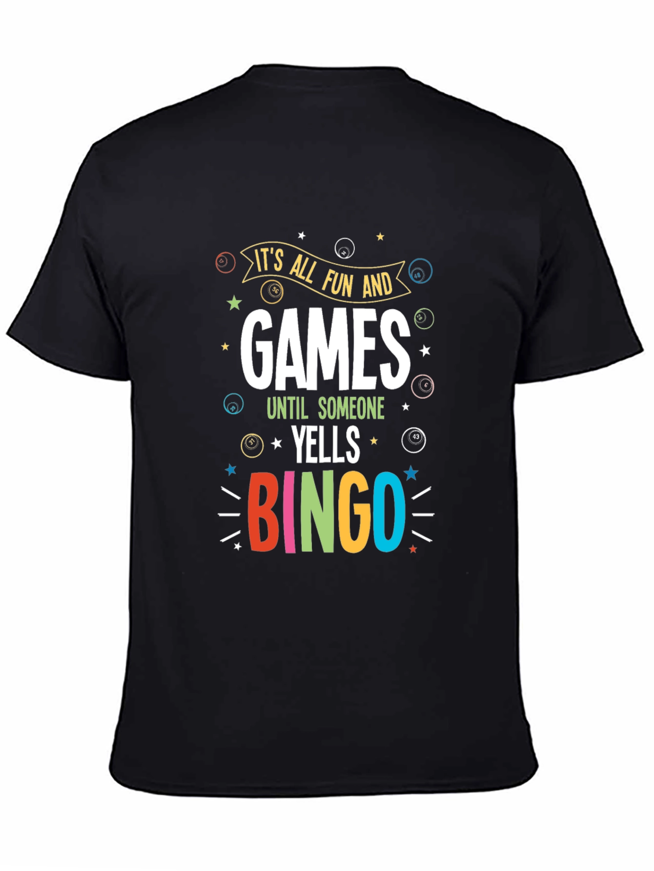 Bingo Fun T-Shirt - Its All Fun and Games