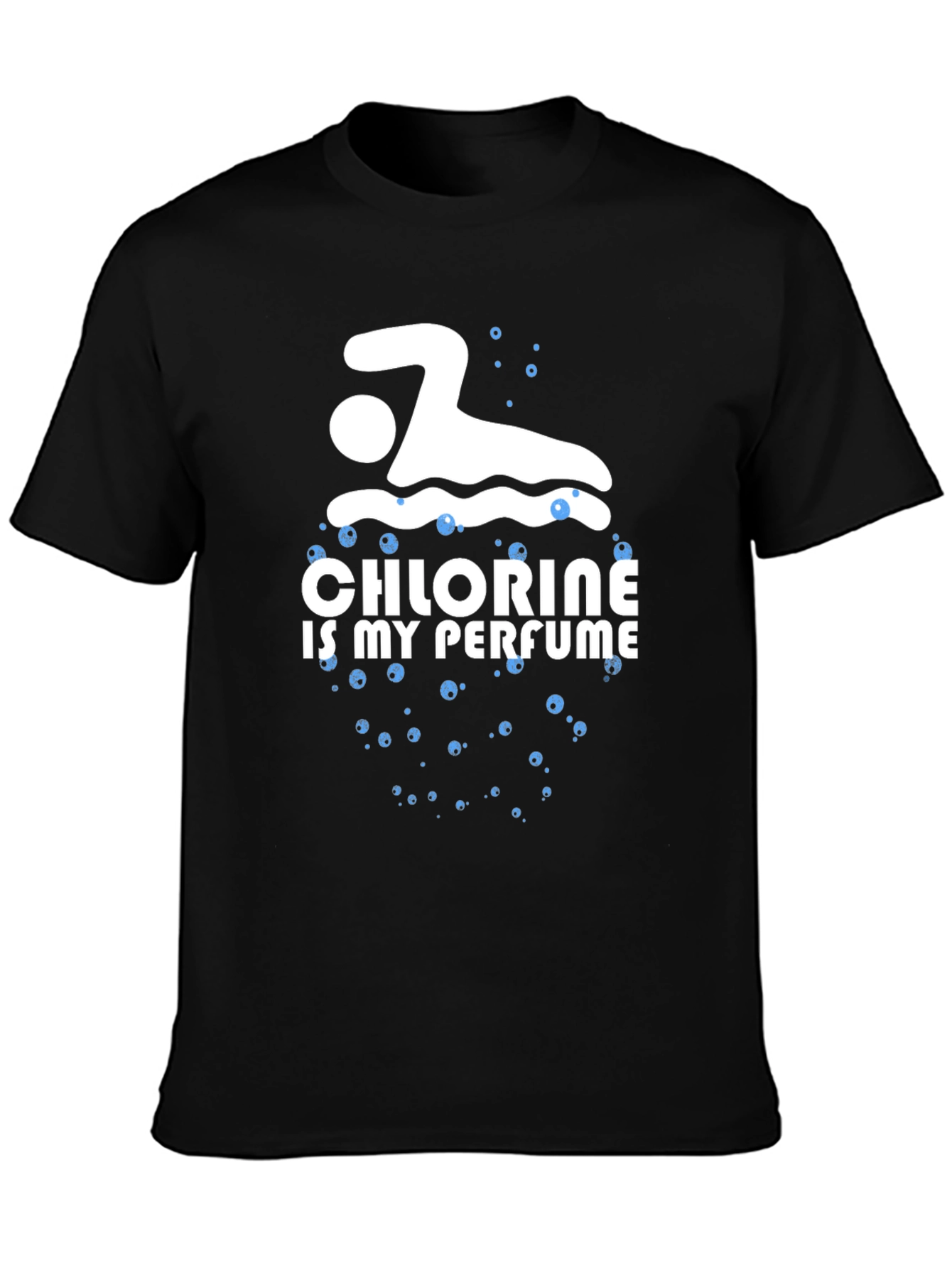 Chlorine is My Perfume Swimmer T-Shirt