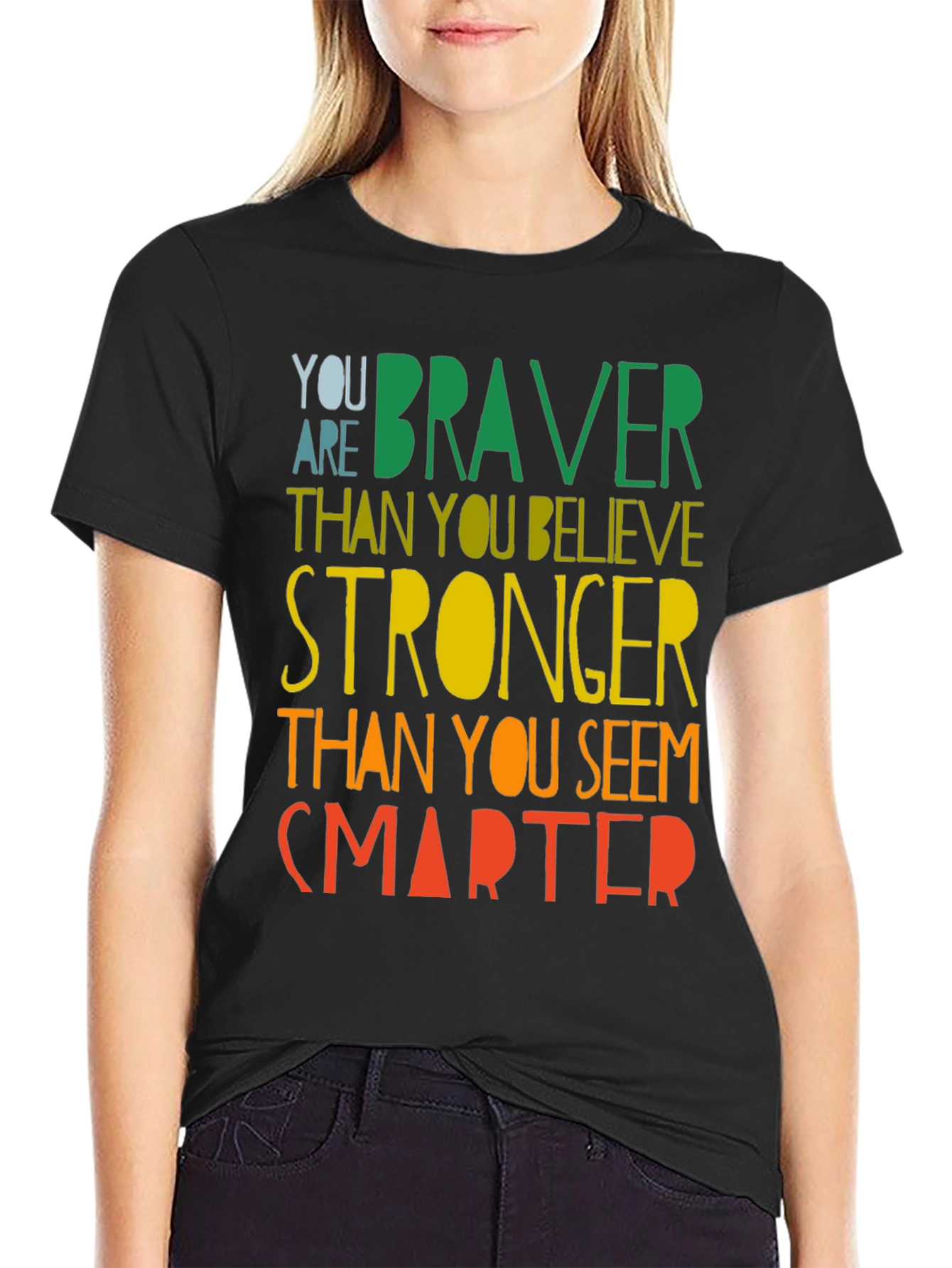 Inspirational Braver Stronger Smarter Graphic T-Shirt