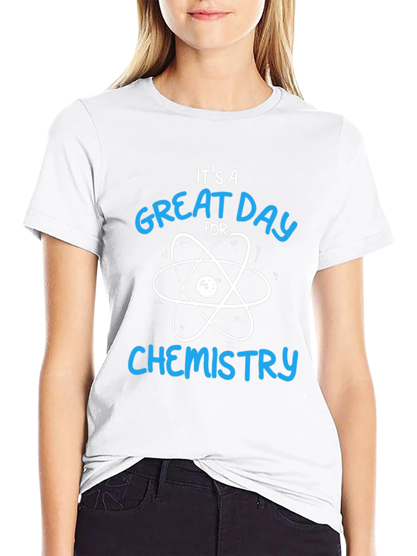 Its a Great Day For Chemistry T-Shirt
