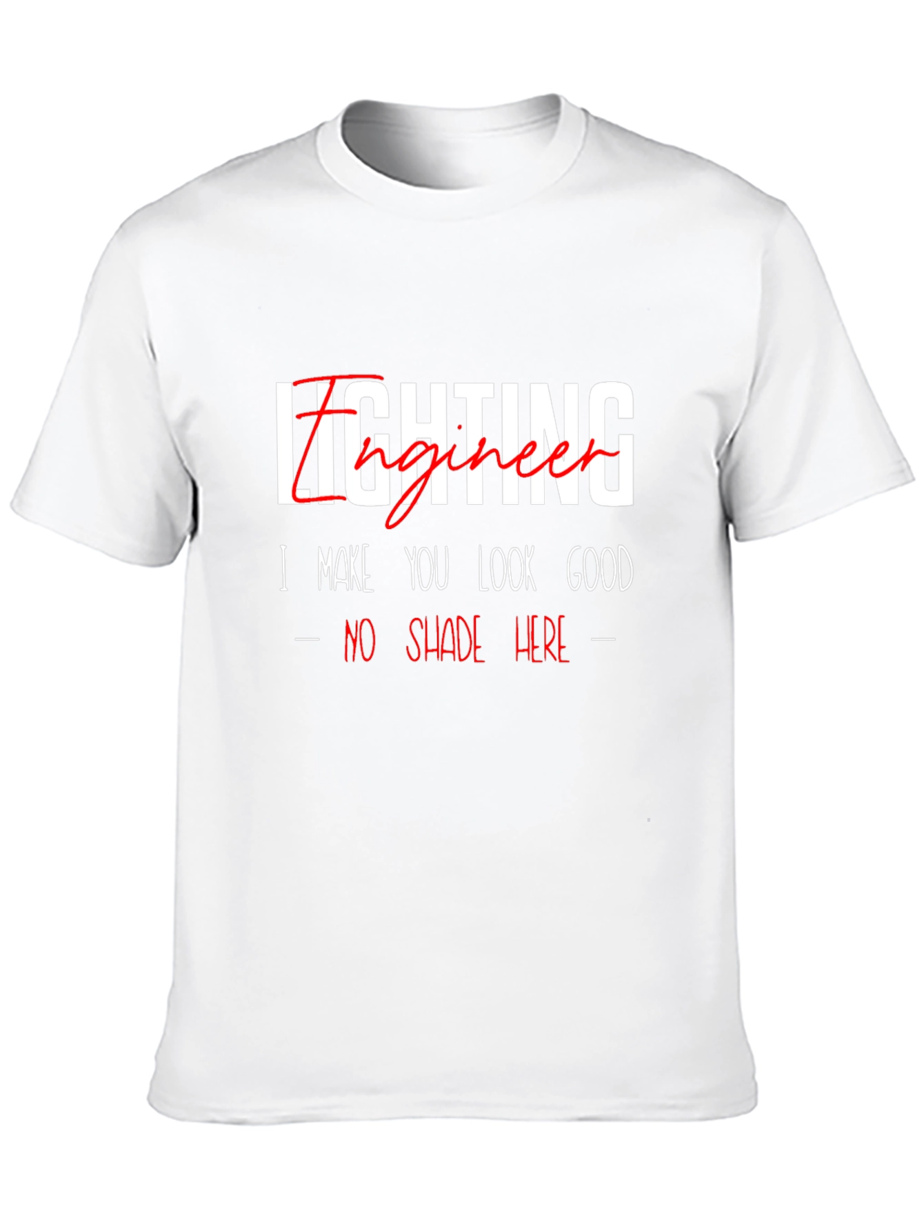 Lighting Engineer Funny Graphic T-Shirt