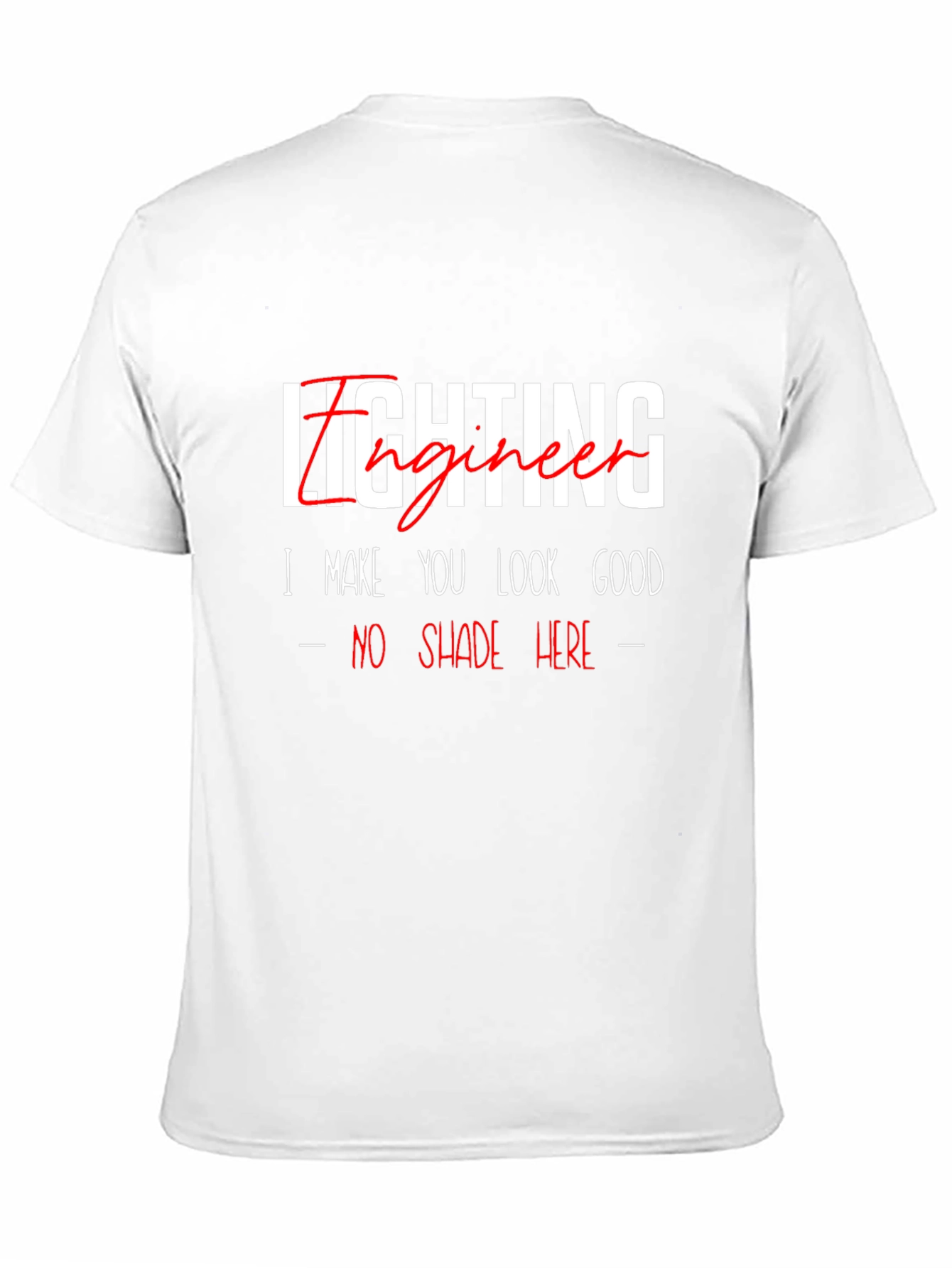 Lighting Engineer Funny Graphic T-Shirt