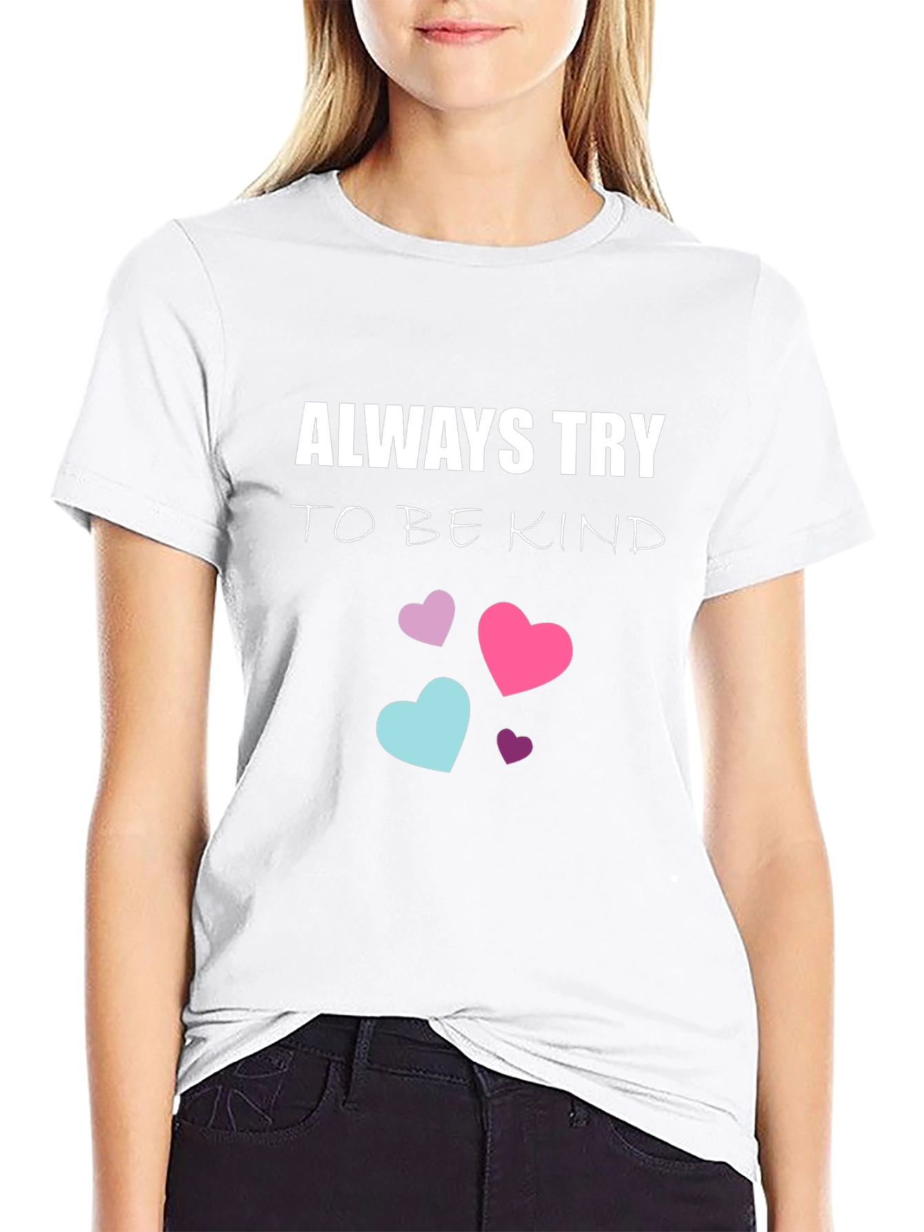 Always Try to be Kind T-Shirt