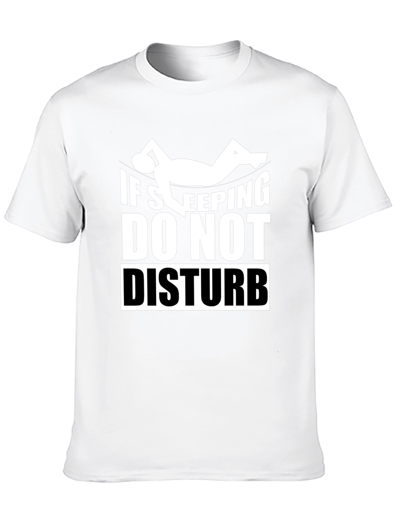 If Sleeping Do Not Disturb Graphic T-Shirt