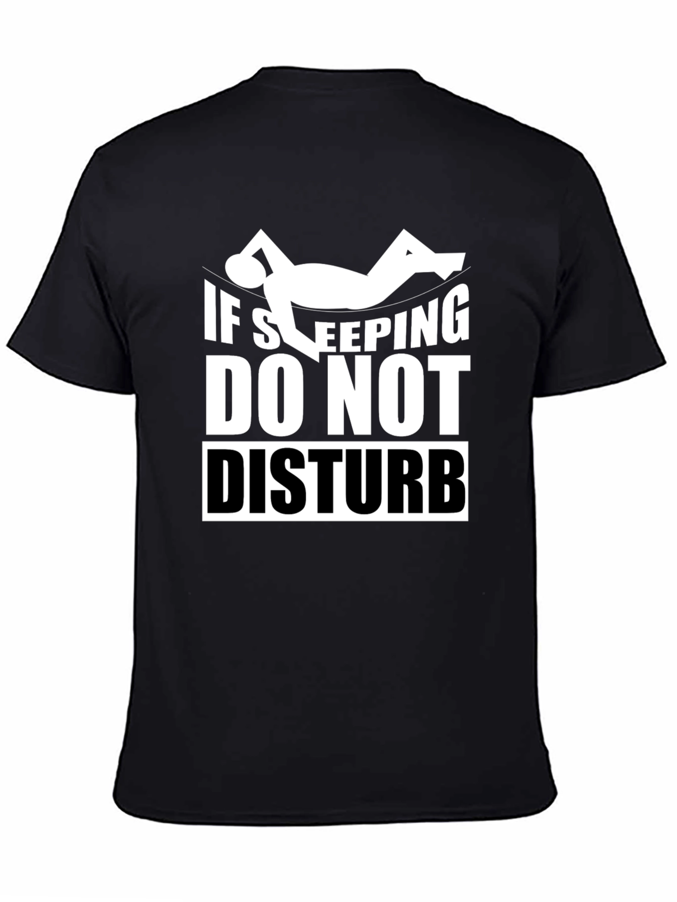 If Sleeping Do Not Disturb Graphic T-Shirt