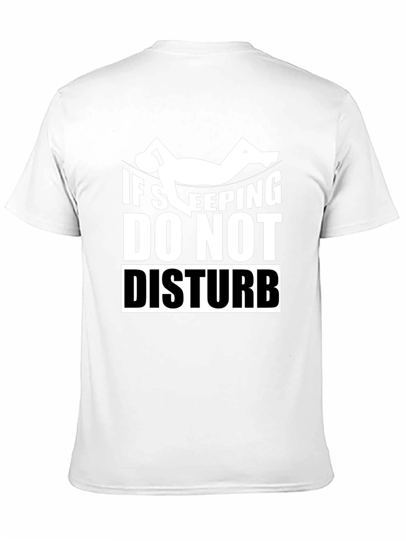 If Sleeping Do Not Disturb Graphic T-Shirt