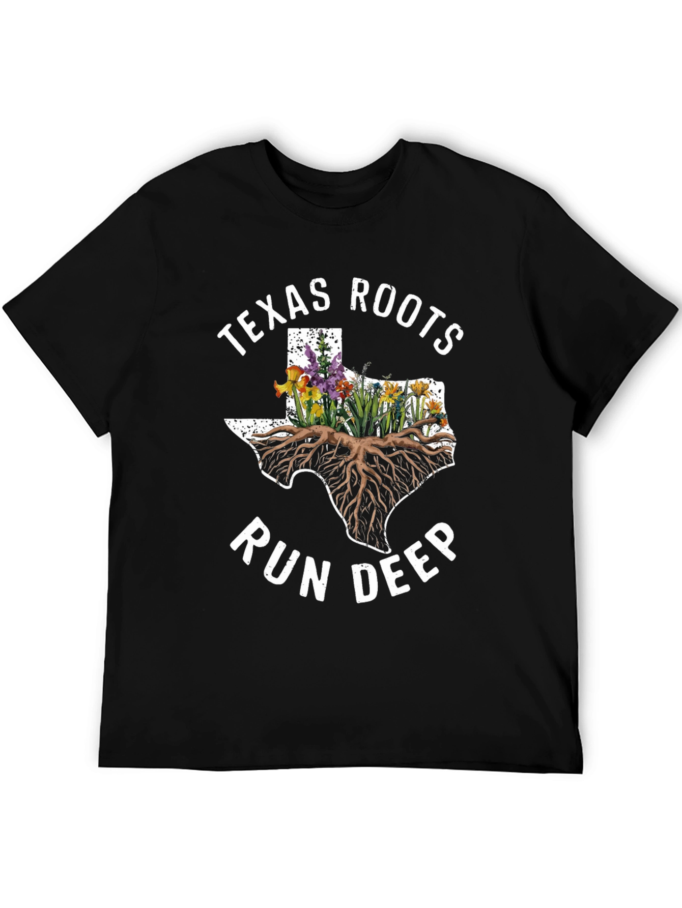 Texas Roots Run Deep T-Shirt