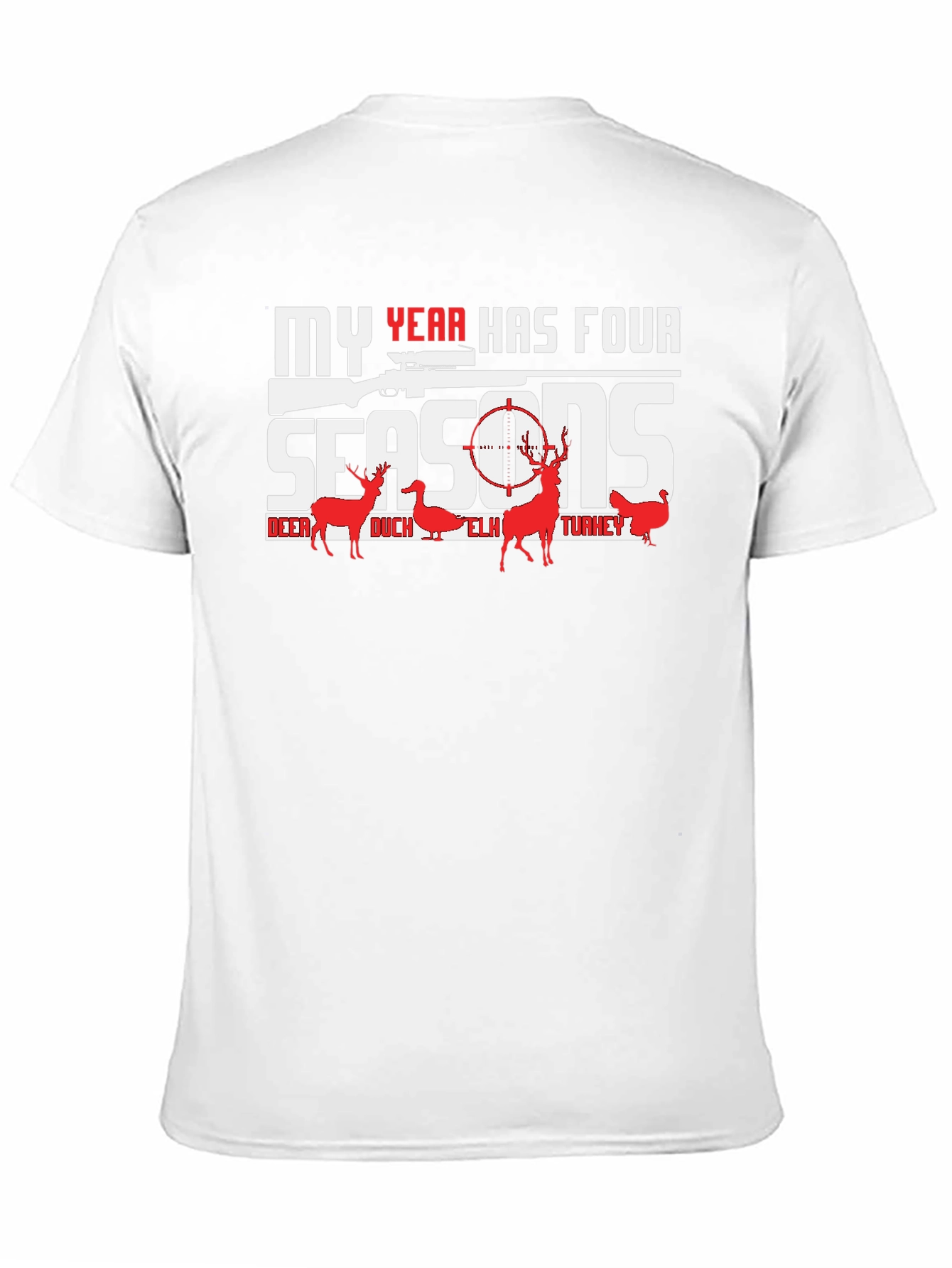 My Year Has Four Seasons Hunting Graphic T-Shirt