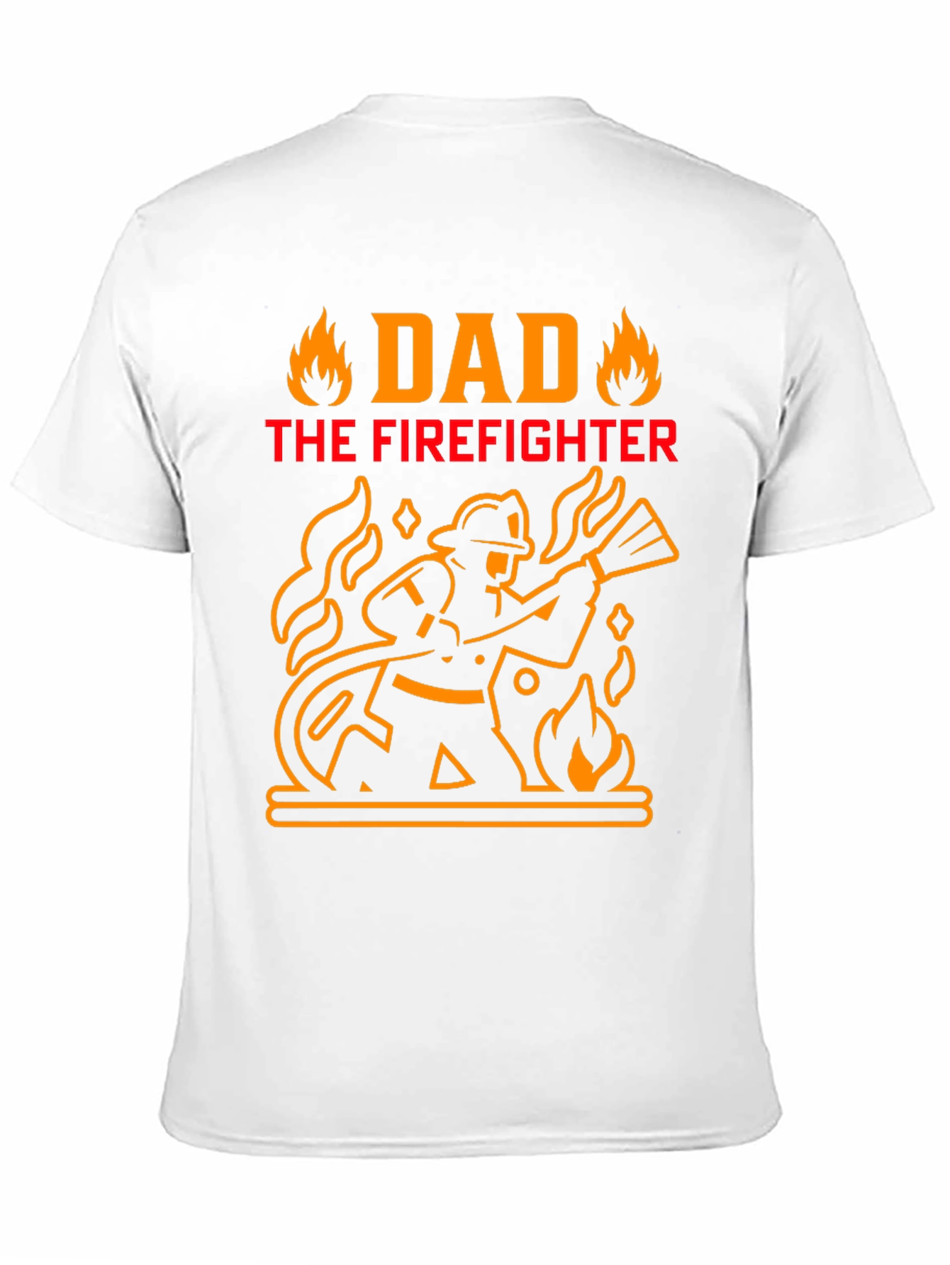 Dad The Firefighter Graphic T-Shirt