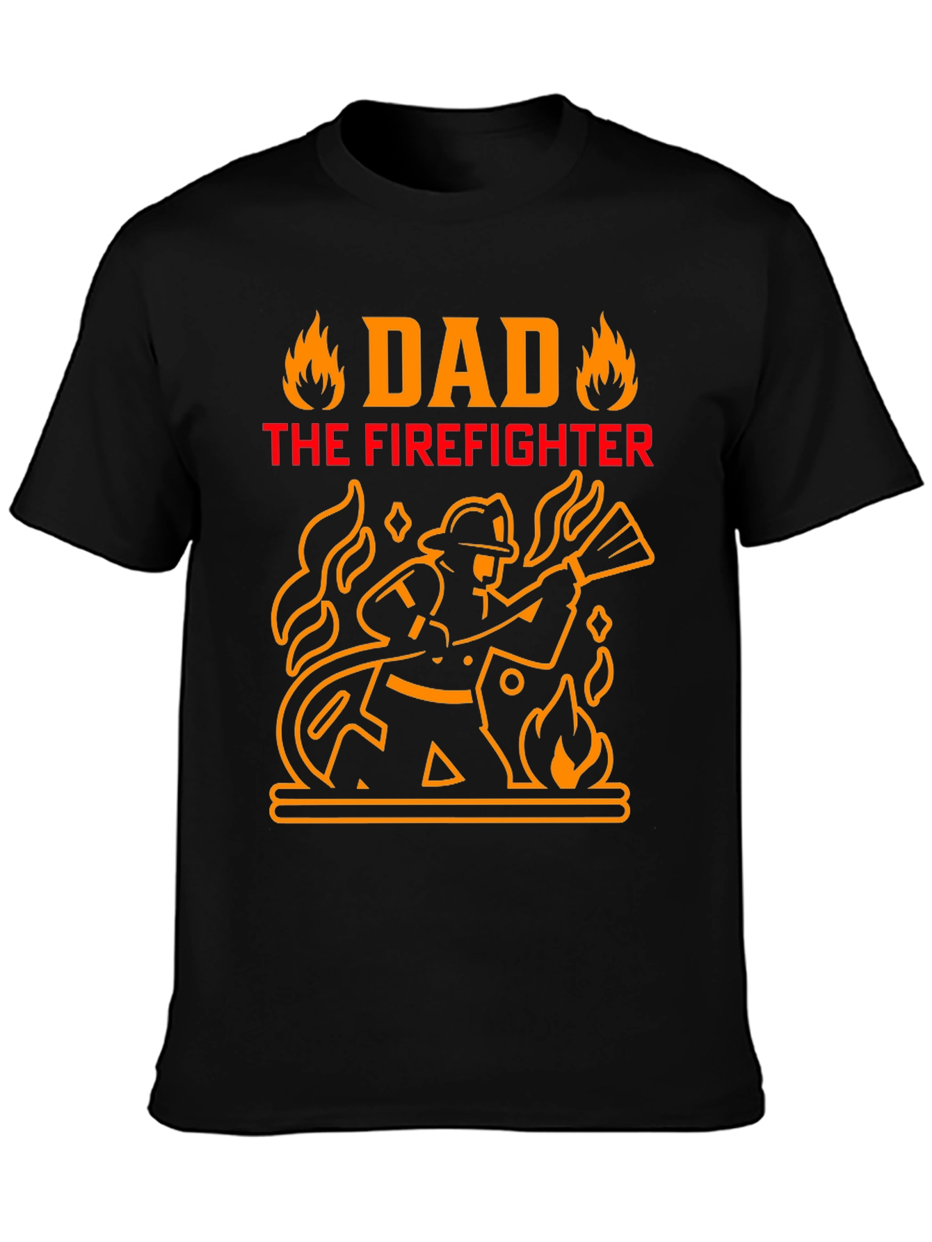 Dad The Firefighter Graphic T-Shirt