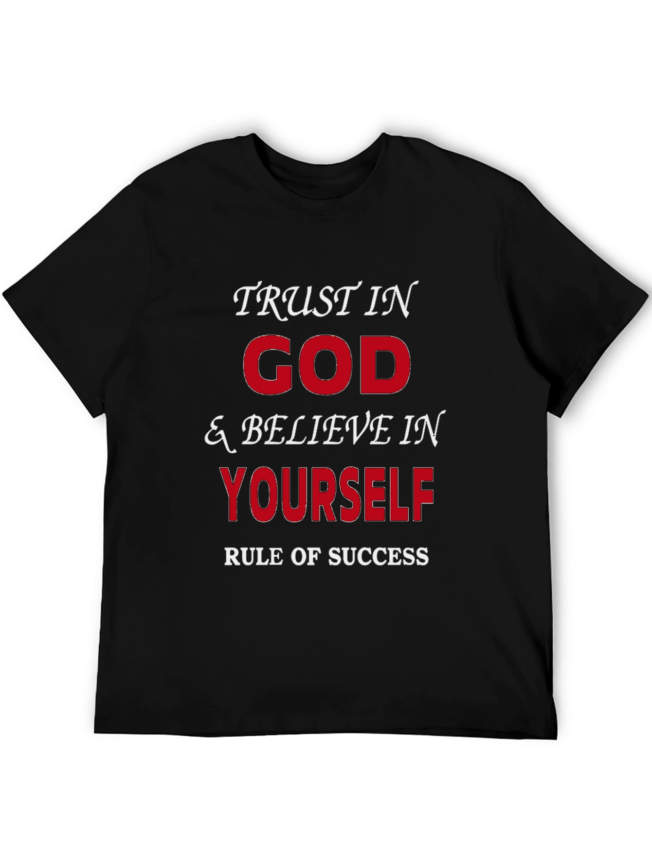 Trust in God & Believe in Yourself T-Shirt