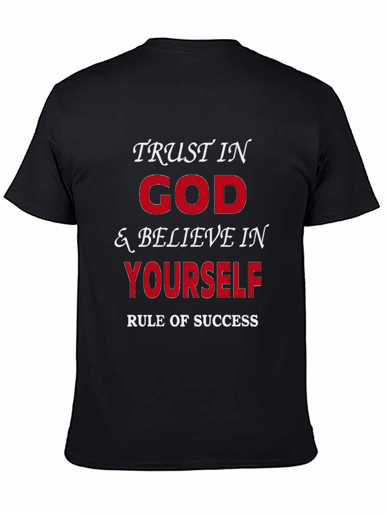 Trust in God & Believe in Yourself T-Shirt