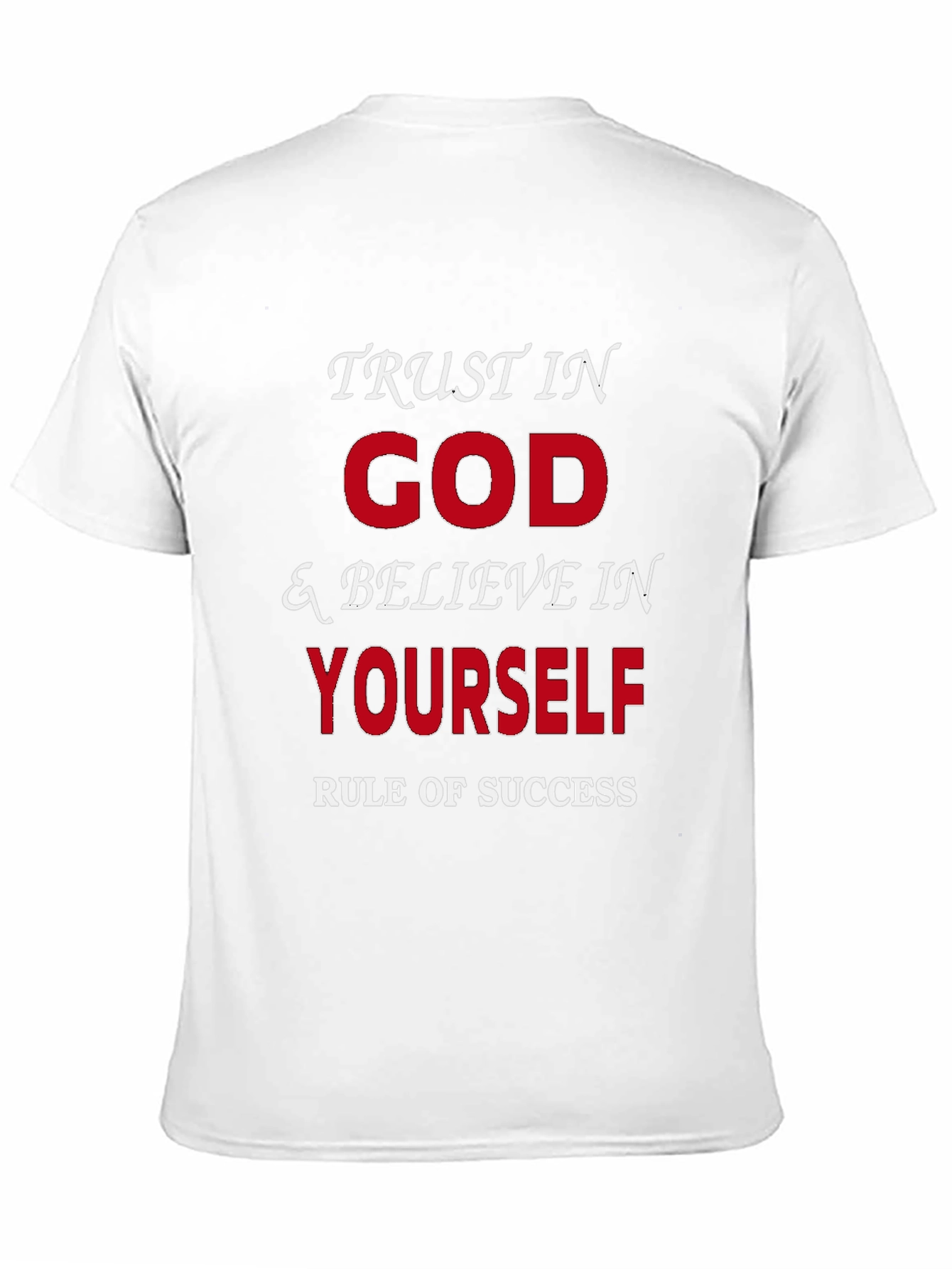 Trust in God & Believe in Yourself T-Shirt