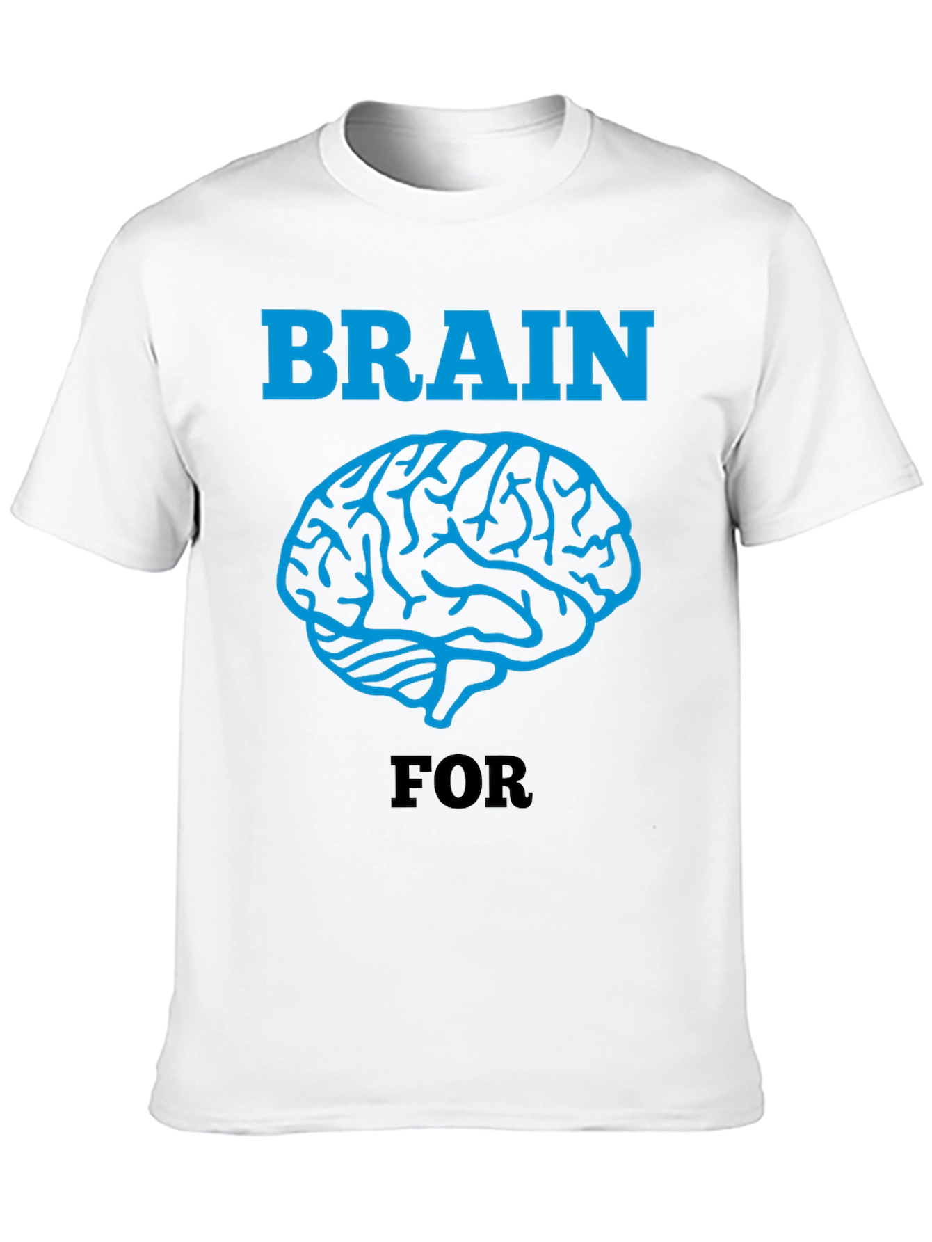 Brain For T-Shirt - Graphic Tee
