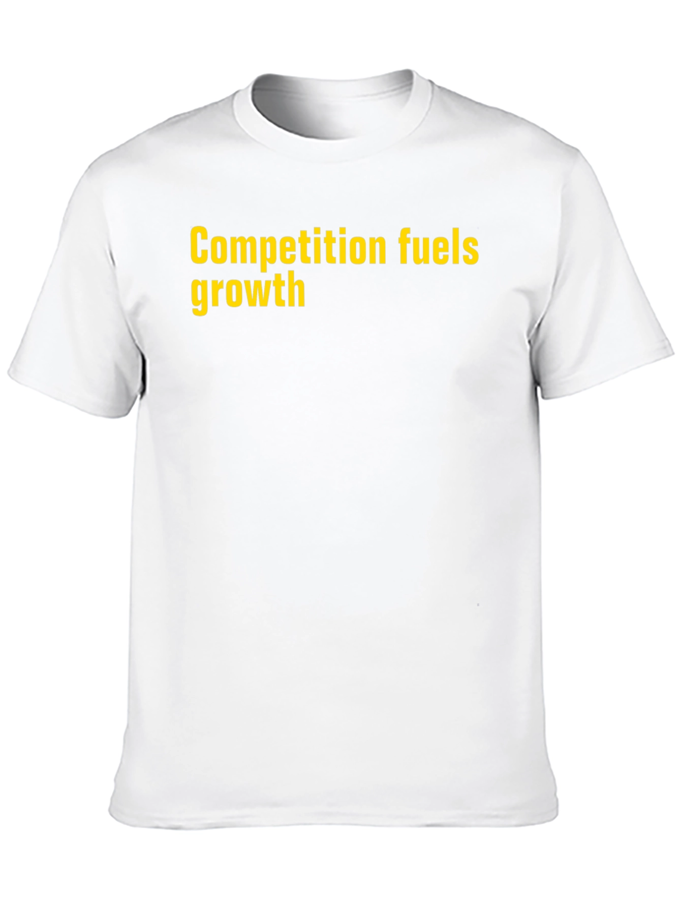 Competition Fuels Growth Graphic T-Shirt