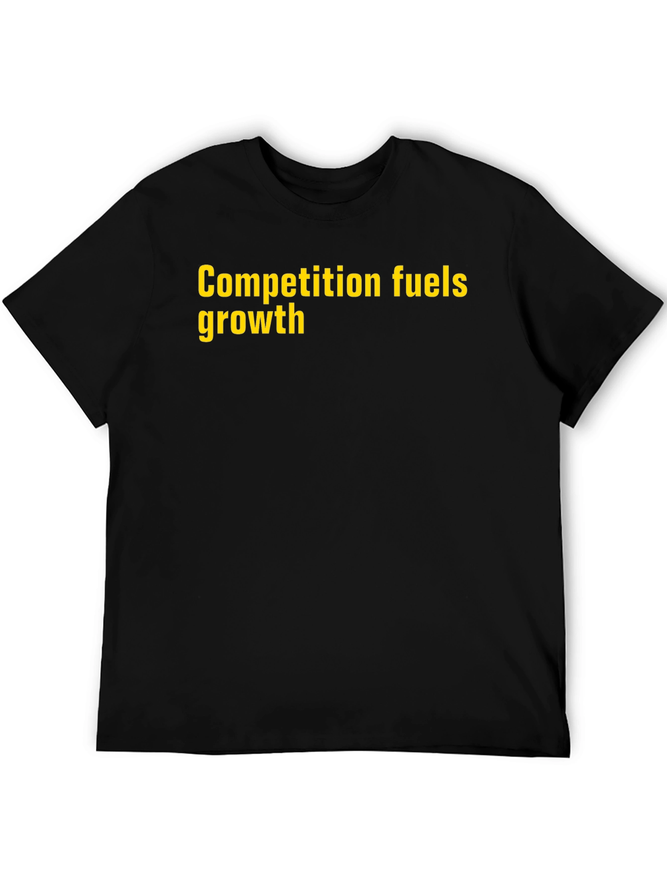 Competition Fuels Growth Graphic T-Shirt