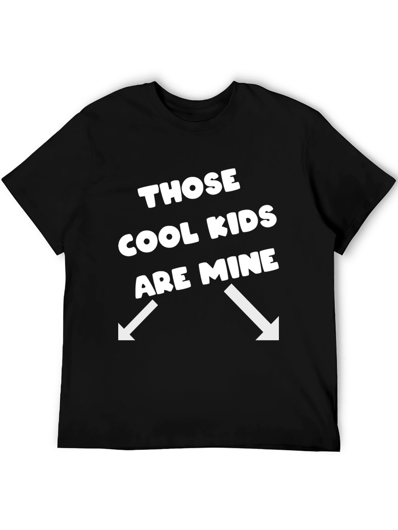 Cool Kids Are Mine T-Shirt