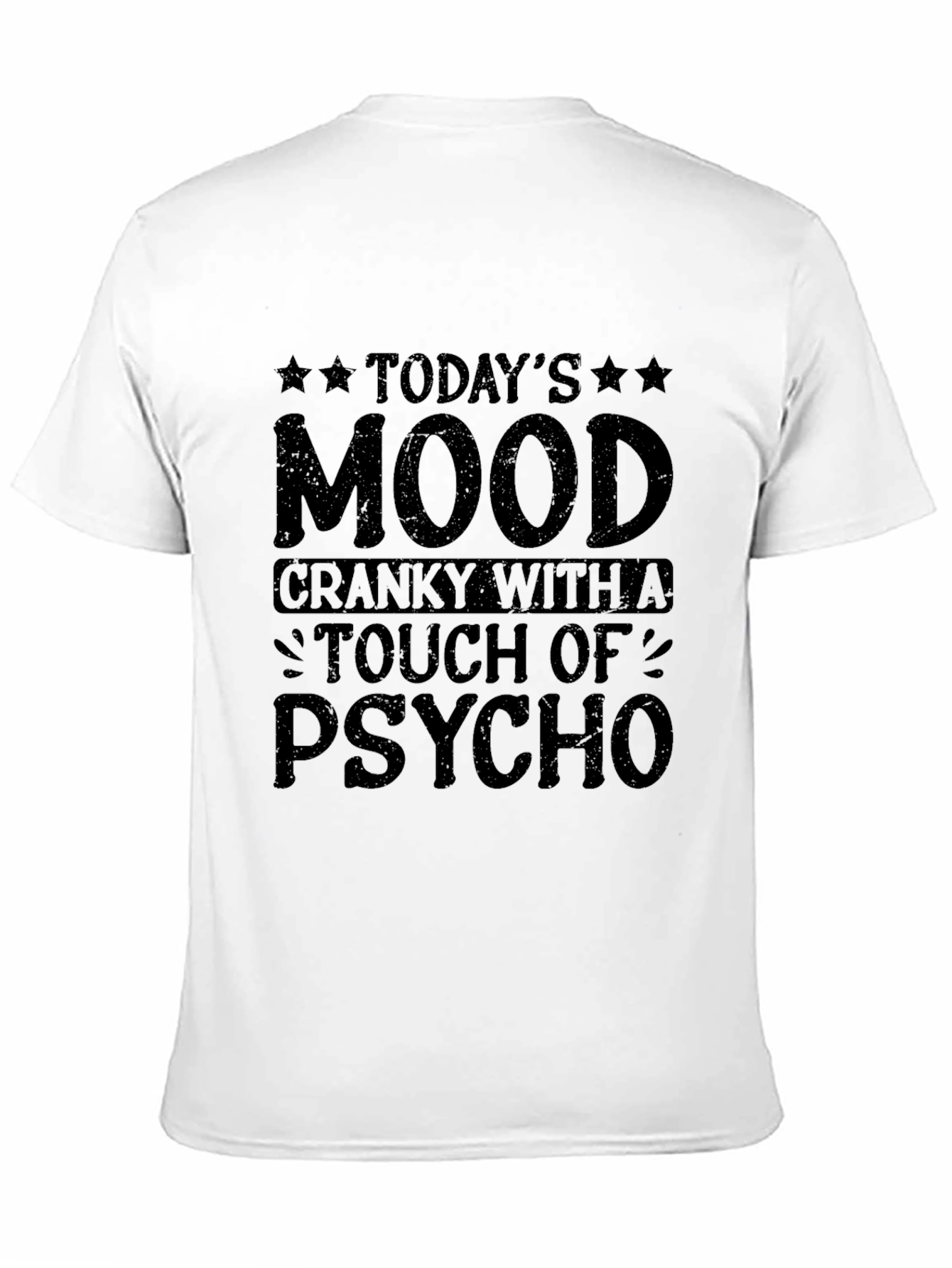 Cranky With A Touch of Psycho Black T-Shirt