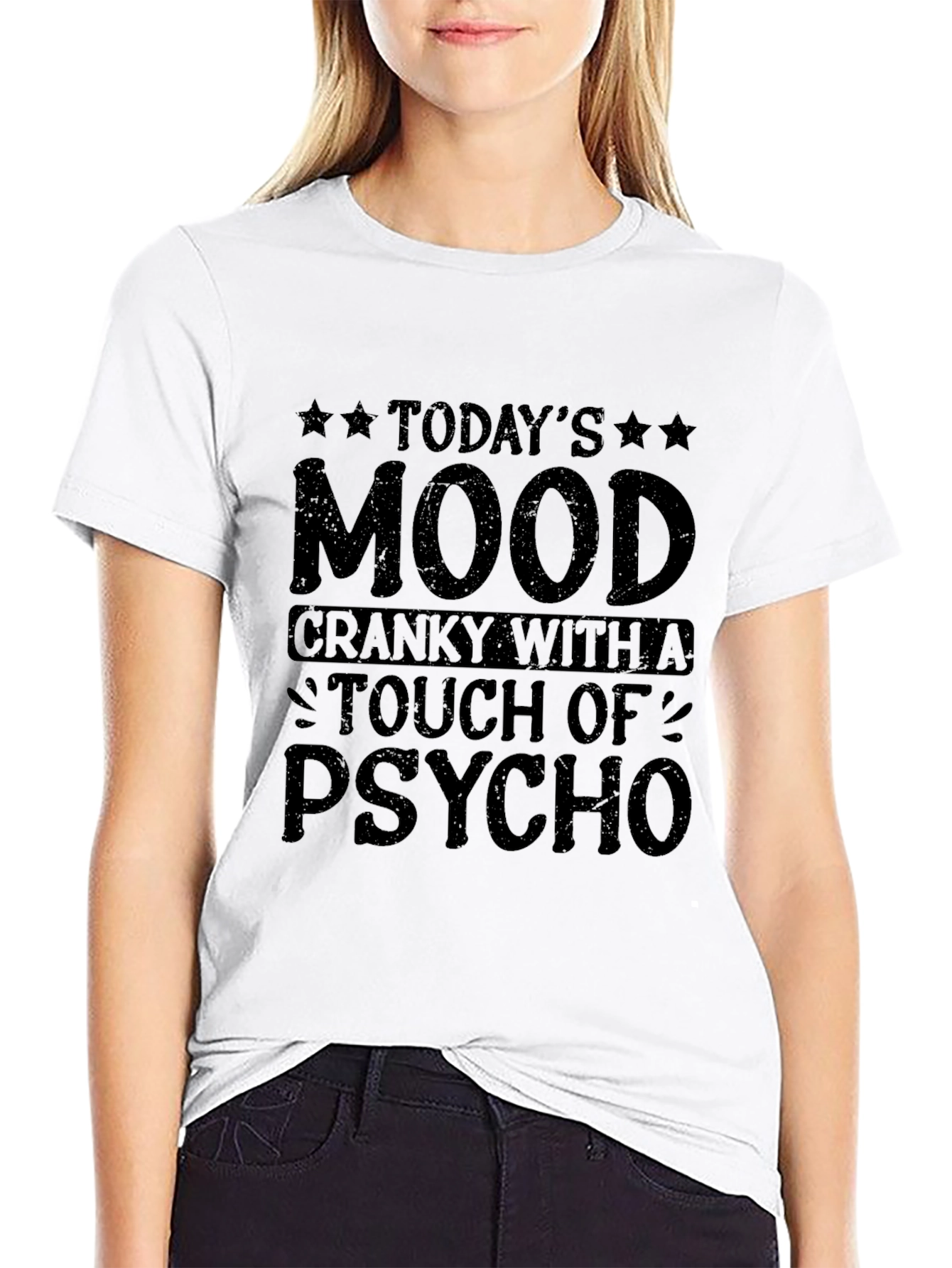 Cranky With A Touch of Psycho Black T-Shirt