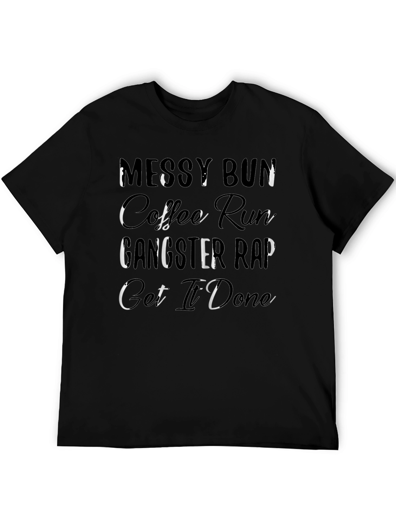 Messy Bun Coffee Run Gangster Rap Tee