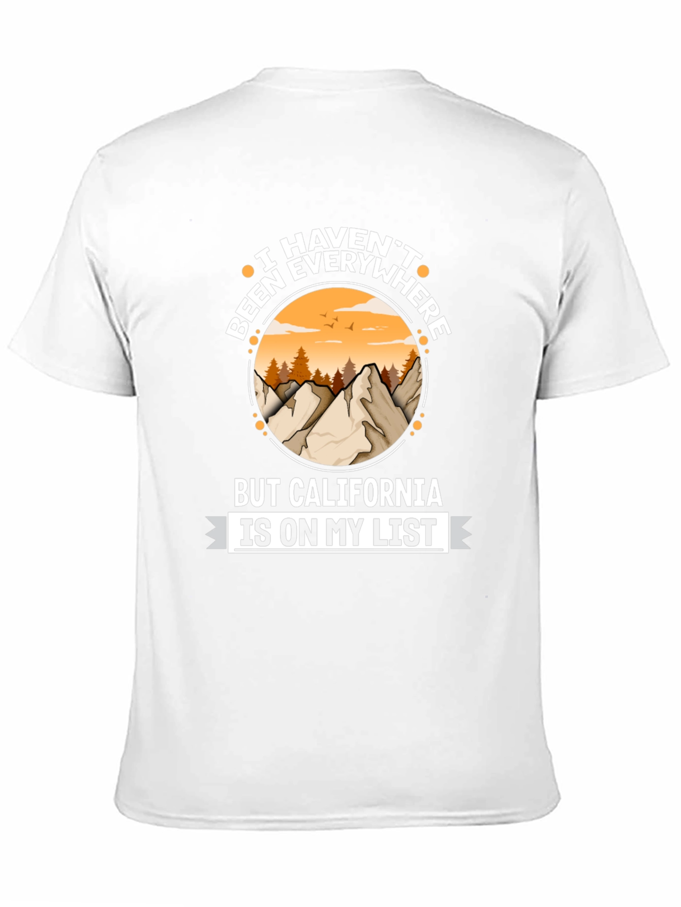 California is on My List T-Shirt