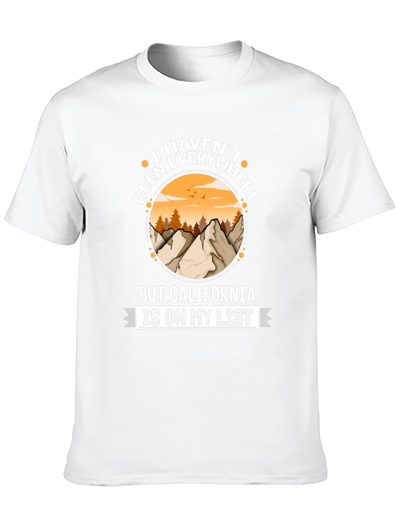California is on My List T-Shirt