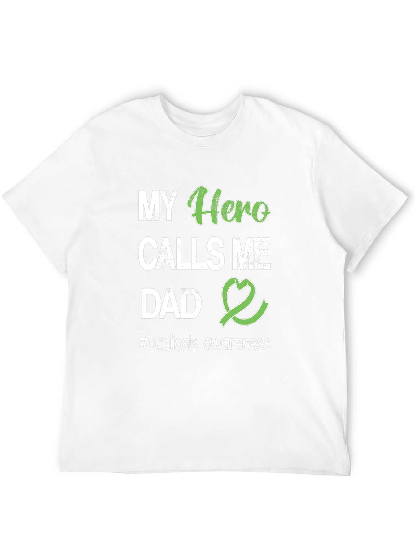 My Hero Calls Me Dad - Scoliosis Awareness T-Shirt