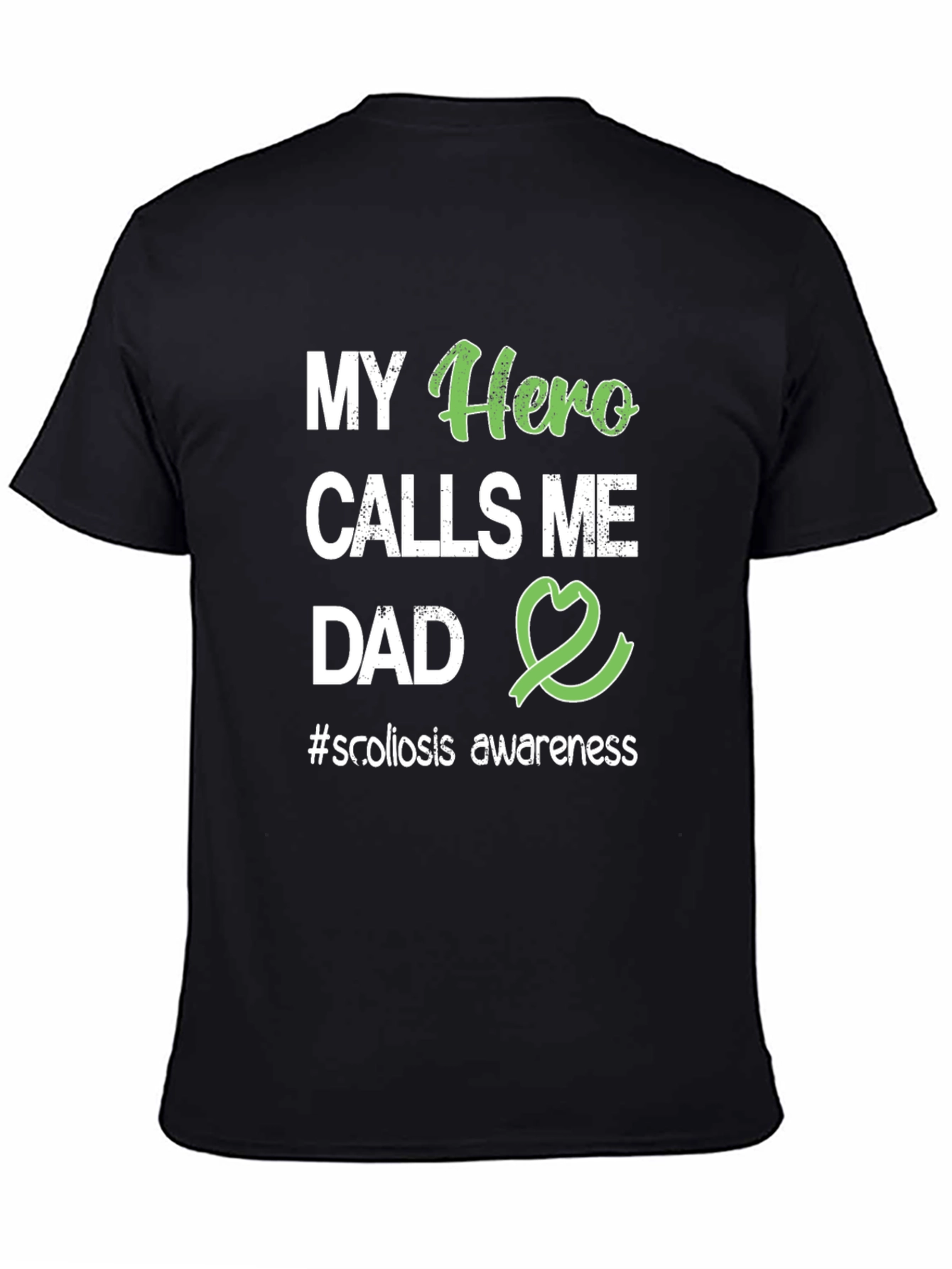 My Hero Calls Me Dad - Scoliosis Awareness T-Shirt