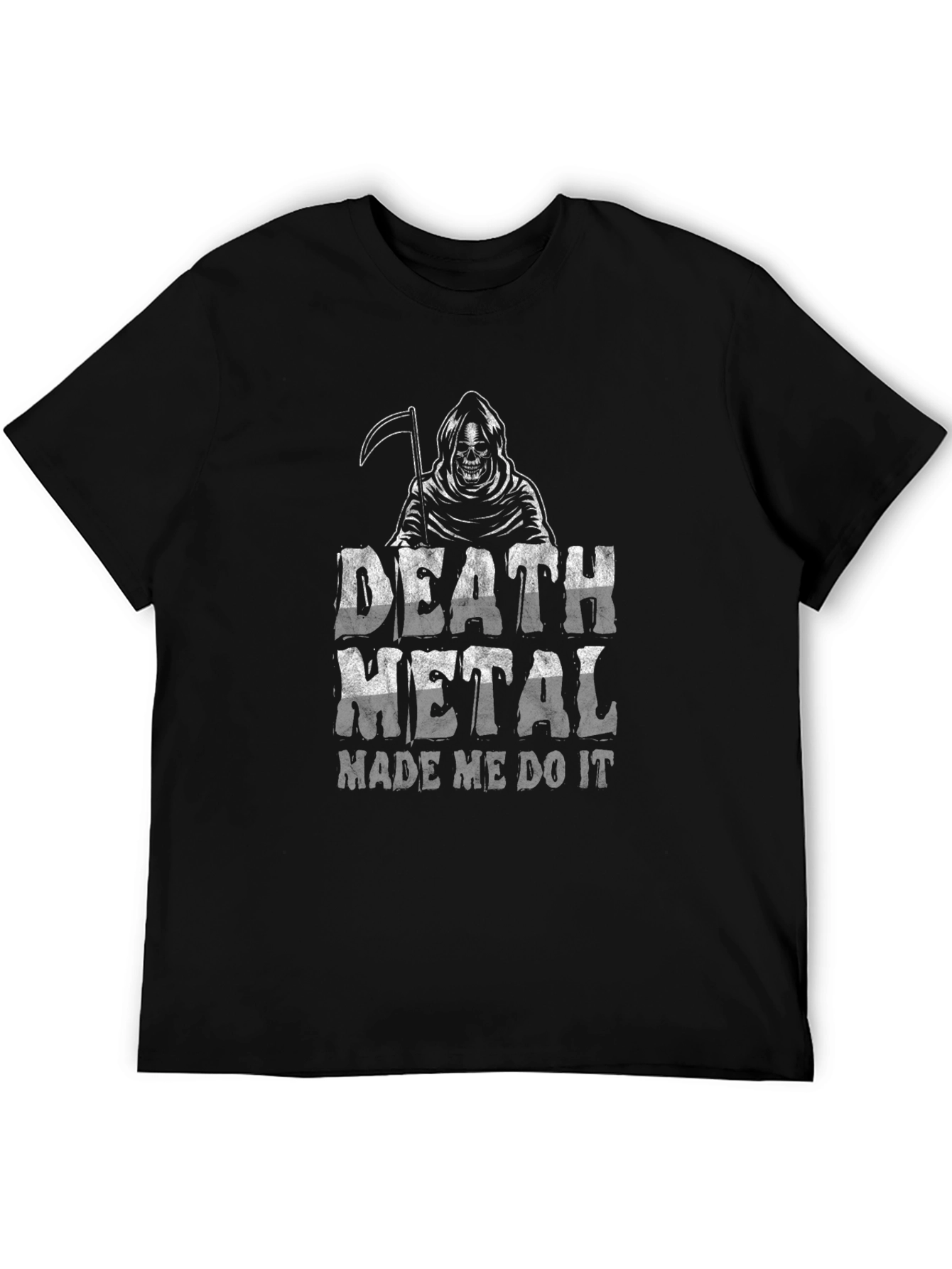 Death Metal Made Me Do It Graphic T-Shirt