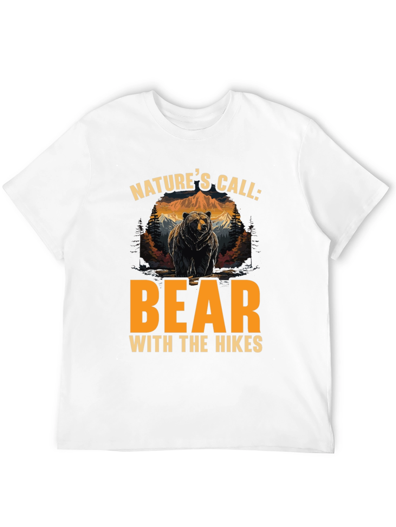 Natures Call: Bear With The Hikes T-Shirt