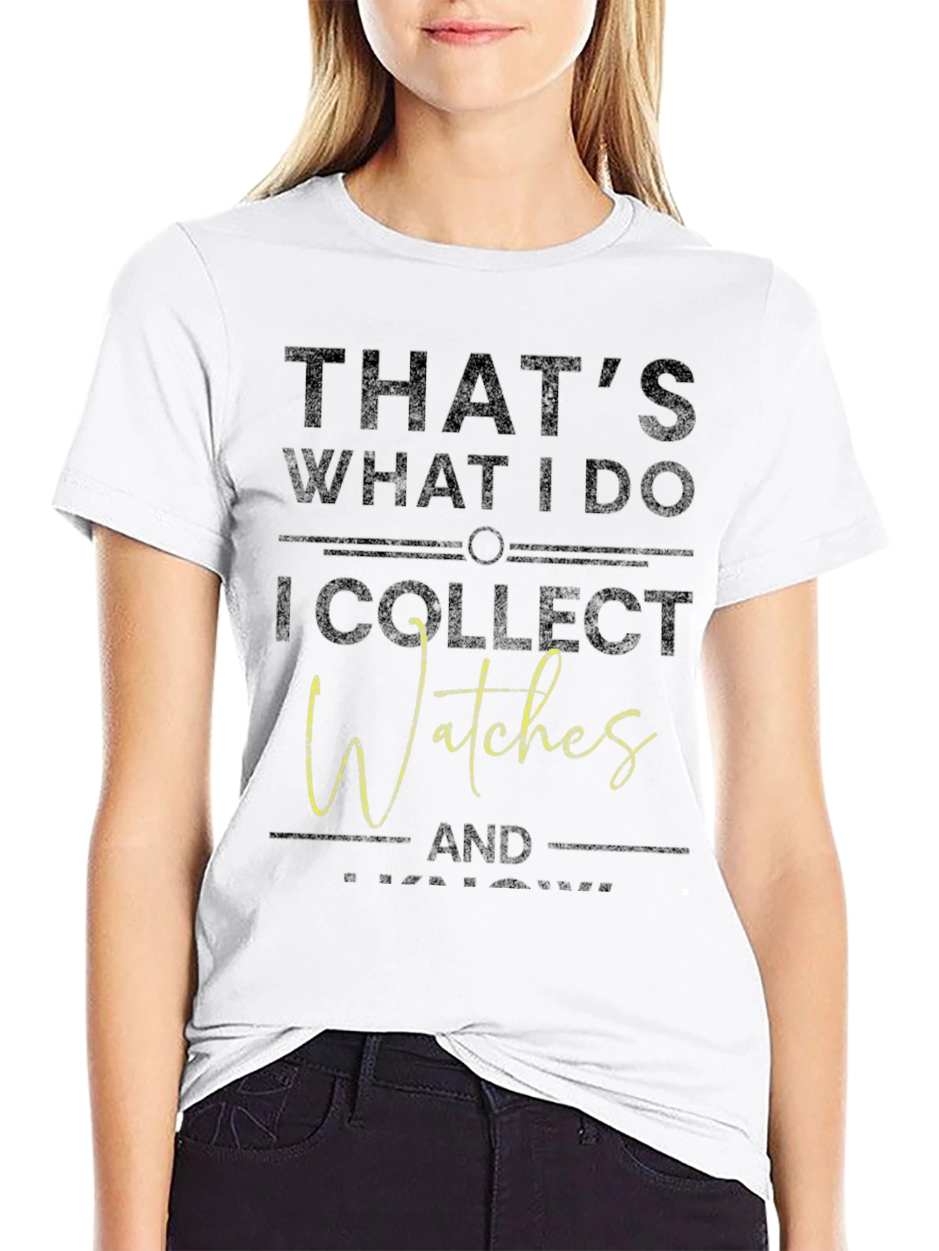 Thats What I Do I Collect Watches T-Shirt