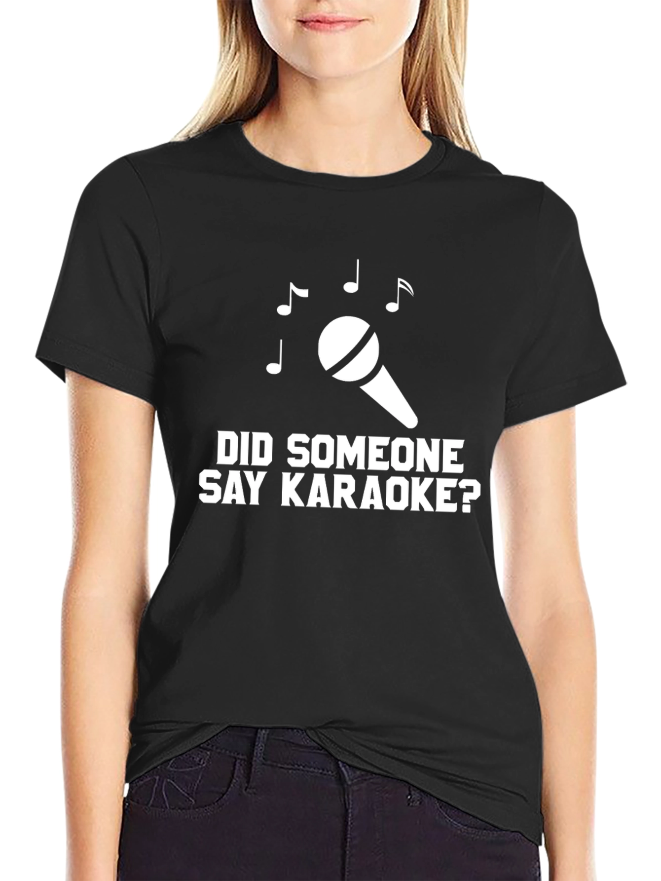 Karaoke T-Shirt - Did Someone Say Karaoke? Black Tee