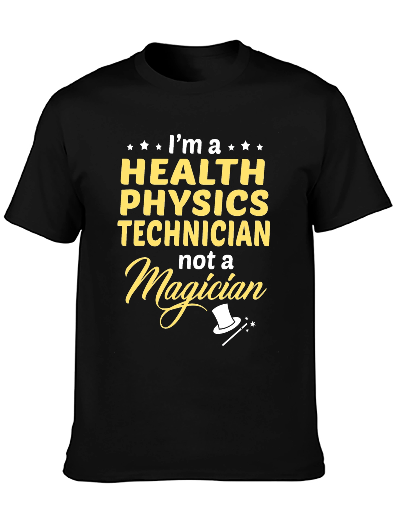 Health Physics Technician Novelty T-Shirt