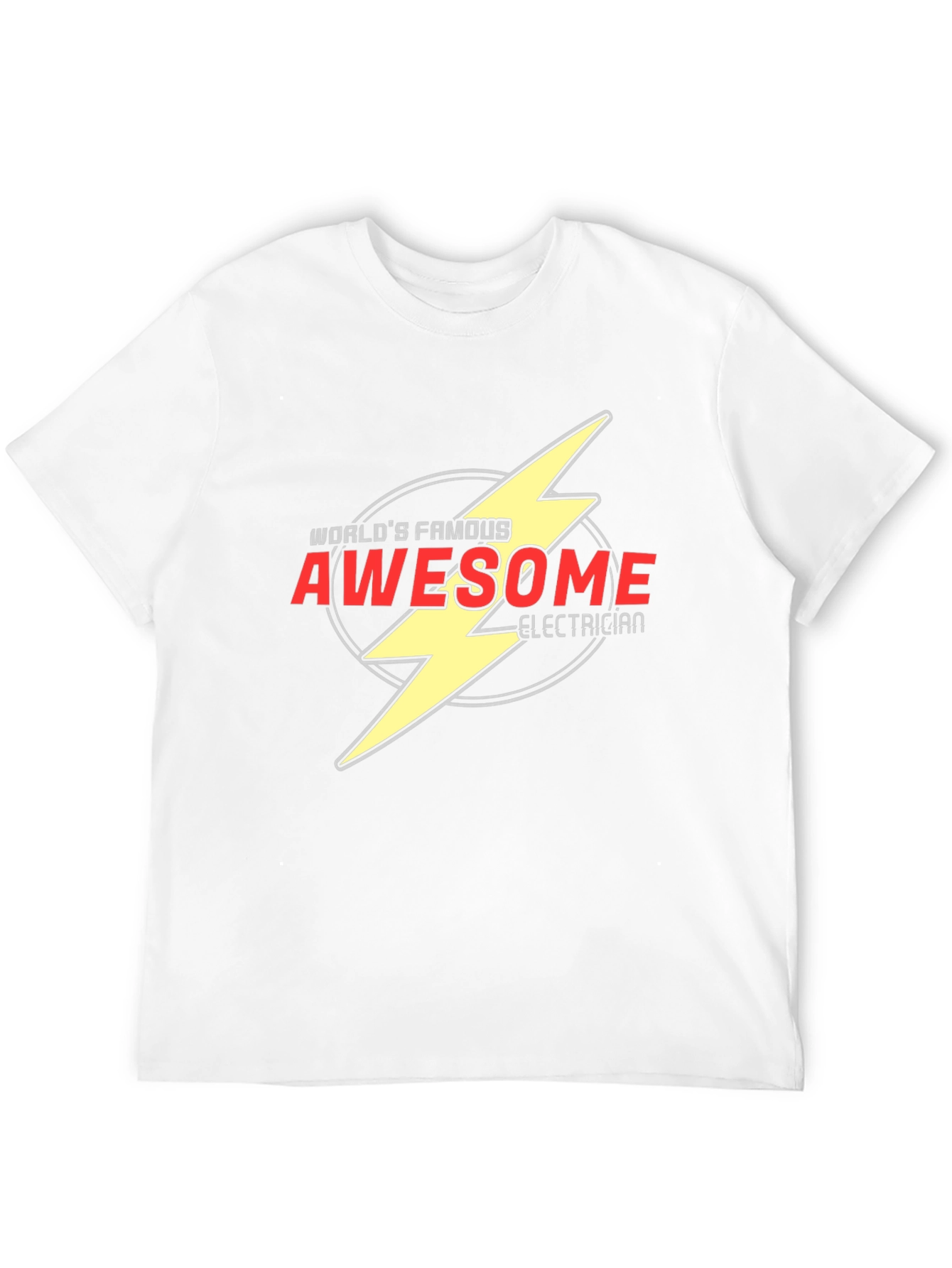 Awesome Electrician World Famous T-Shirt