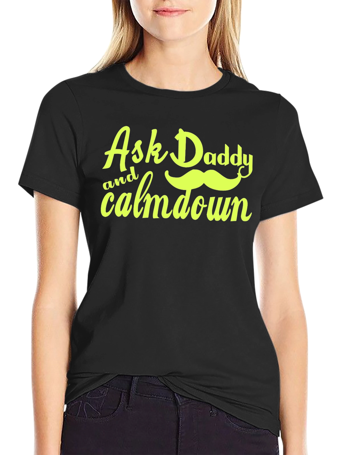 Ask Daddy T-Shirt