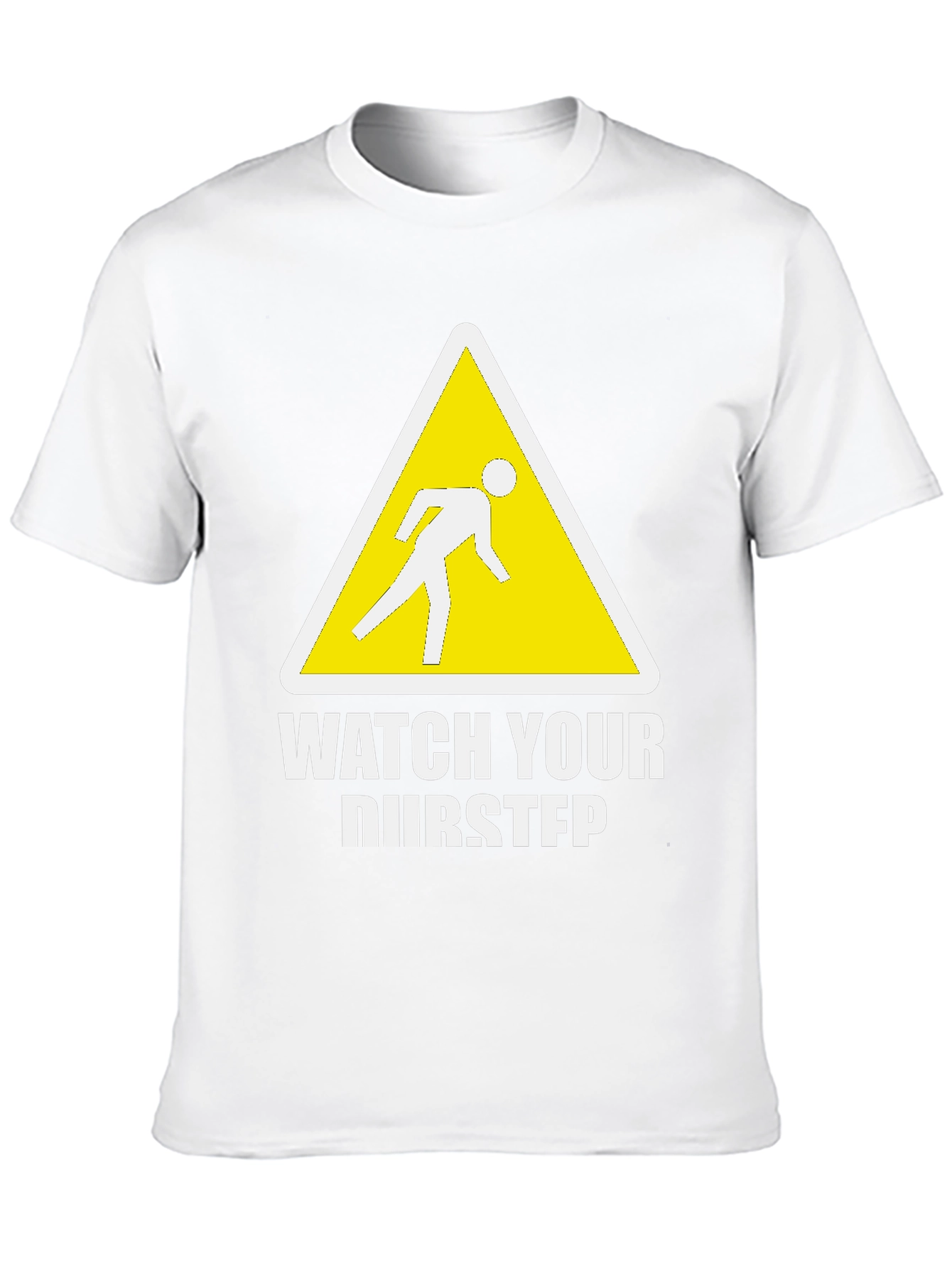 Funny Dubstep T-Shirt - Watch Your Dubstep