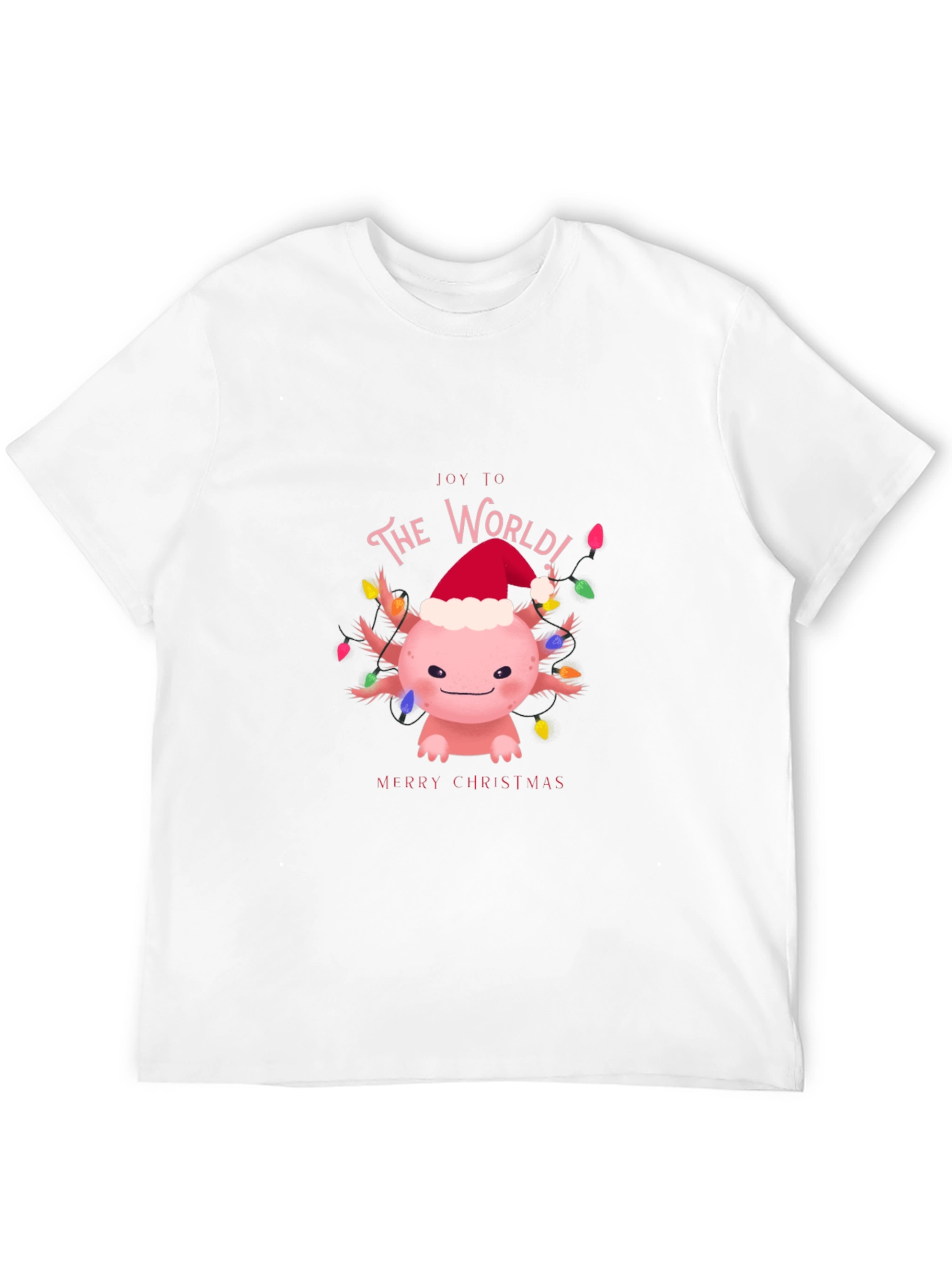 Joy to The World Axolotl Christmas T-Shirt