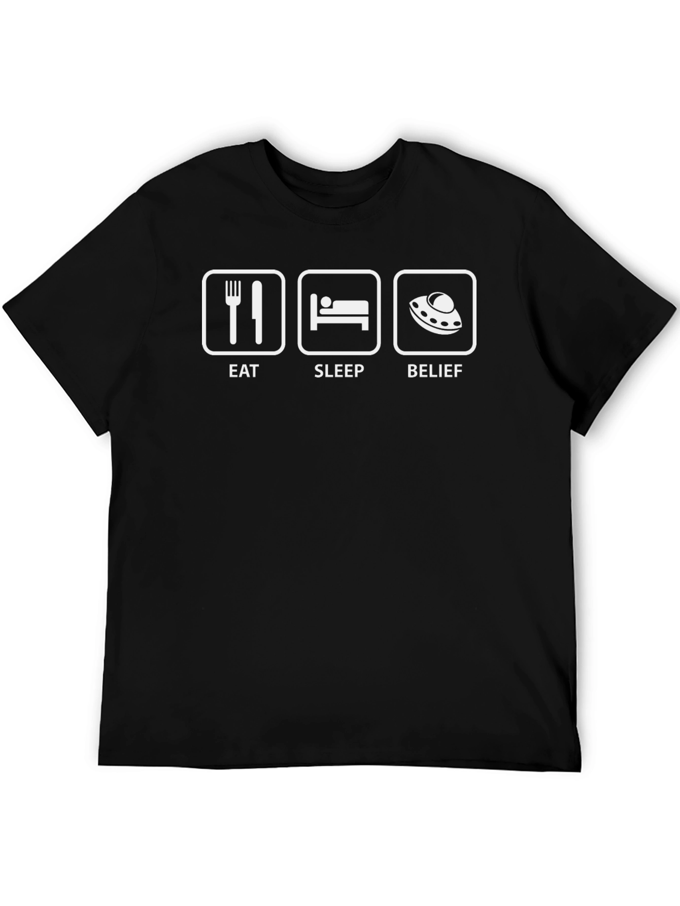 Eat Sleep Belief T-Shirt - UFO Alien Graphic Tee
