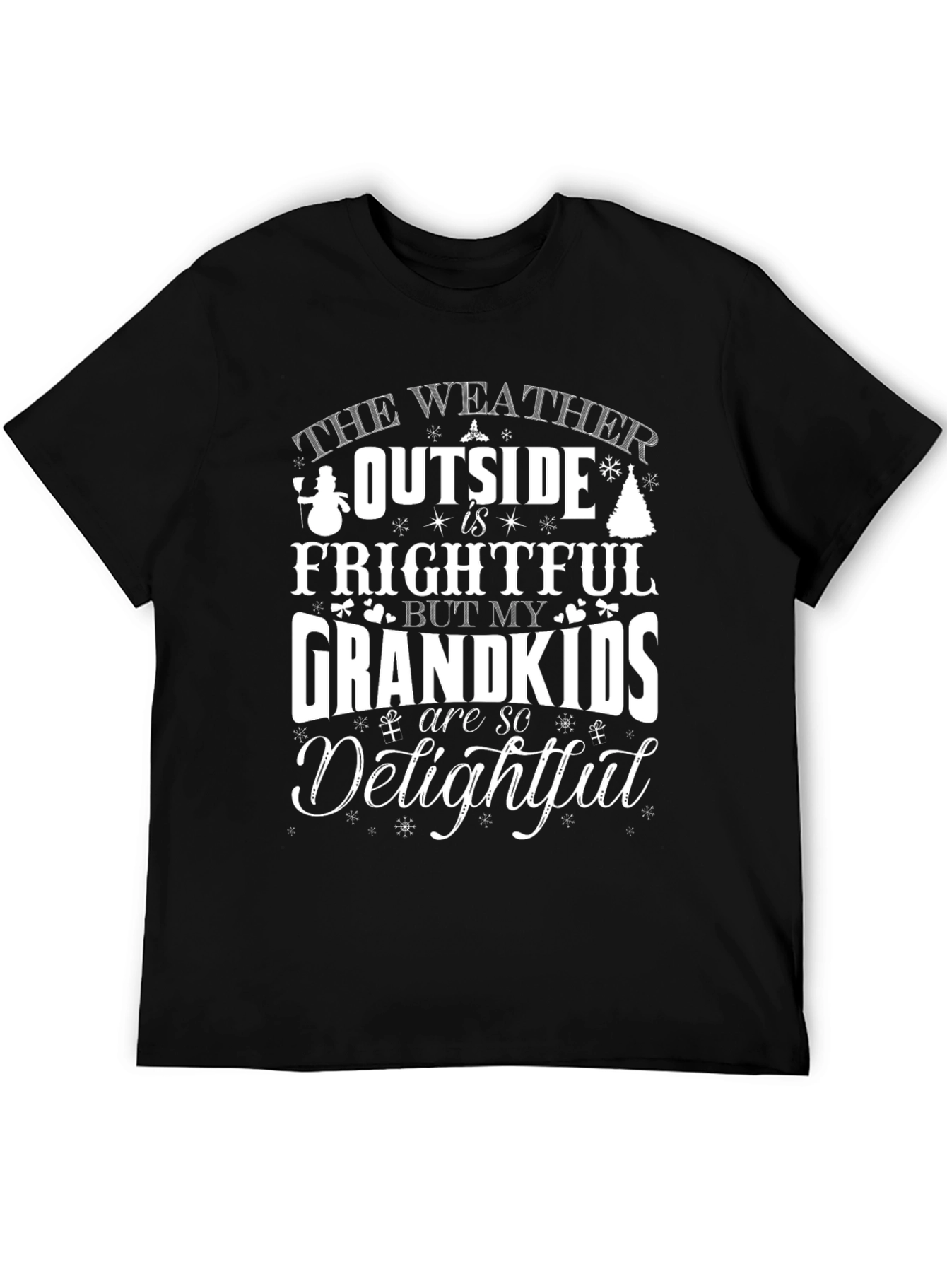 Frightful Weather Grandkids Delightful Graphic Tee