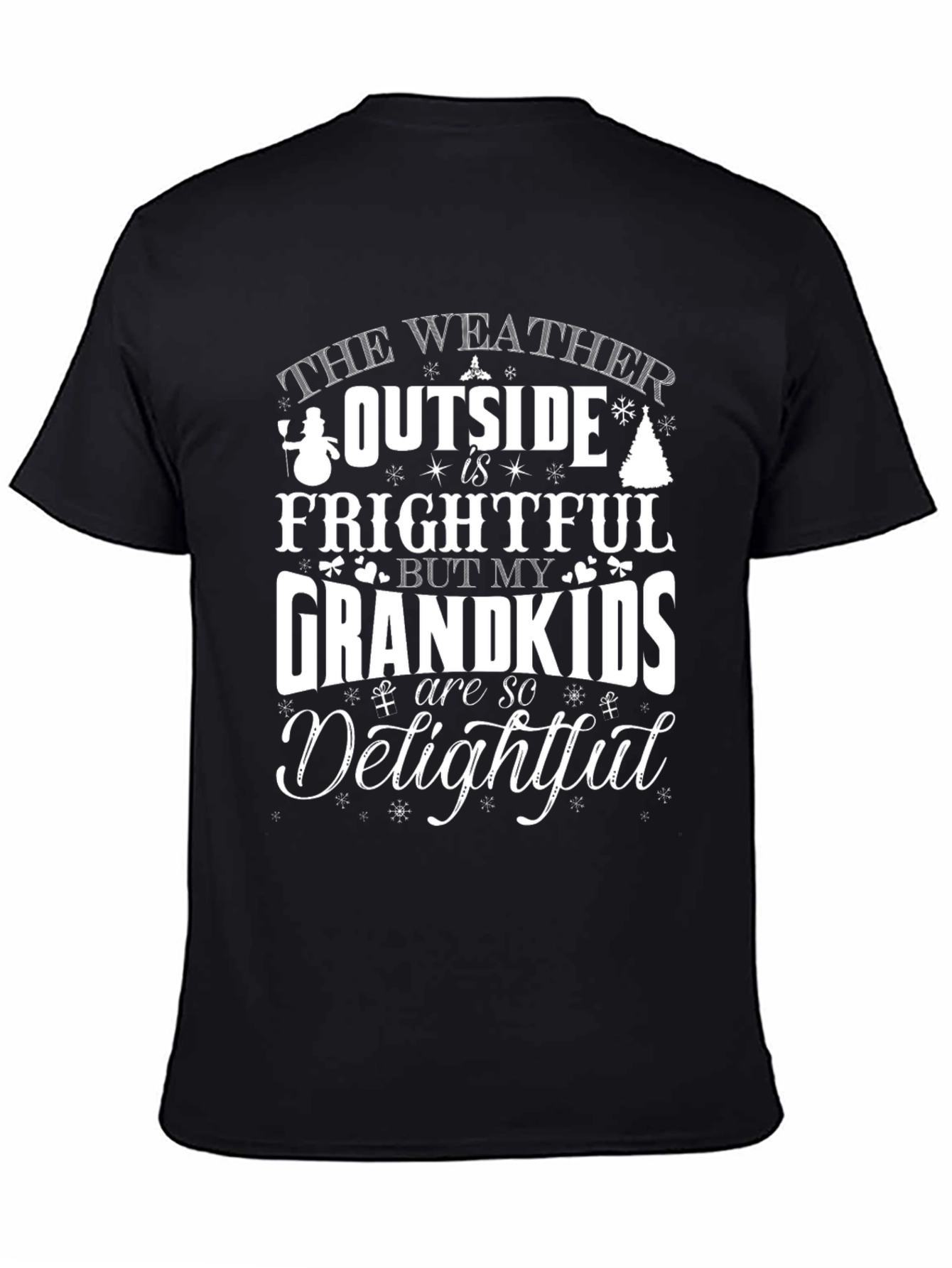 Frightful Weather Grandkids Delightful Graphic Tee