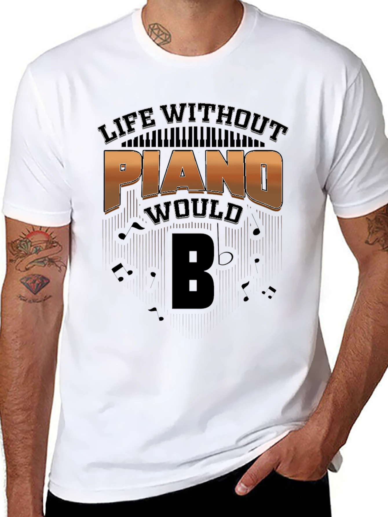 Life Without Piano Would Be T-Shirt