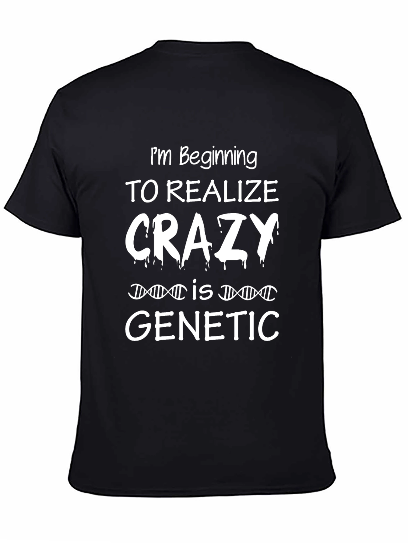 Funny Crazy Genetic Black Graphic Tee T-Shirt