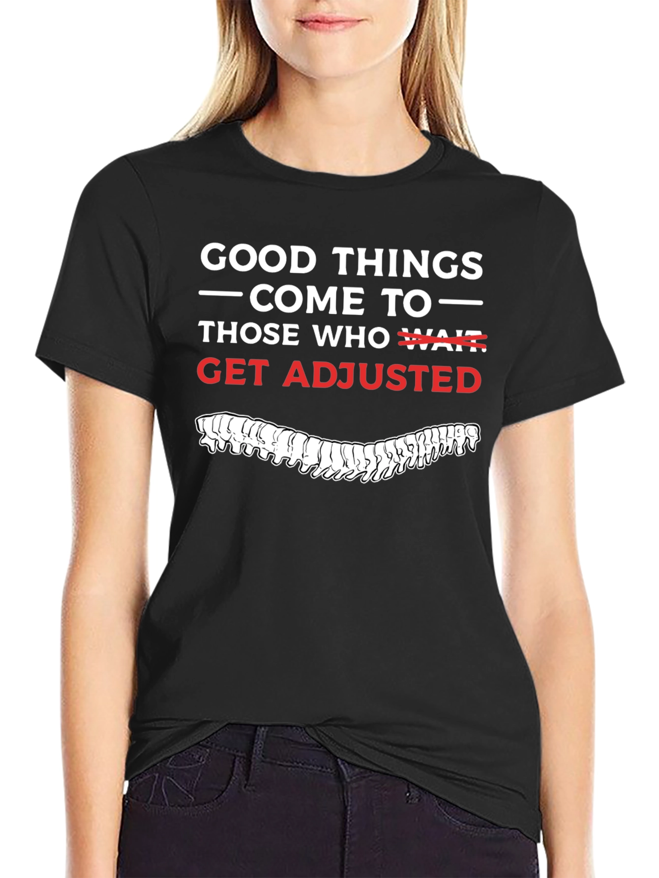 Get Adjusted T-Shirt - Chiropractic Humor