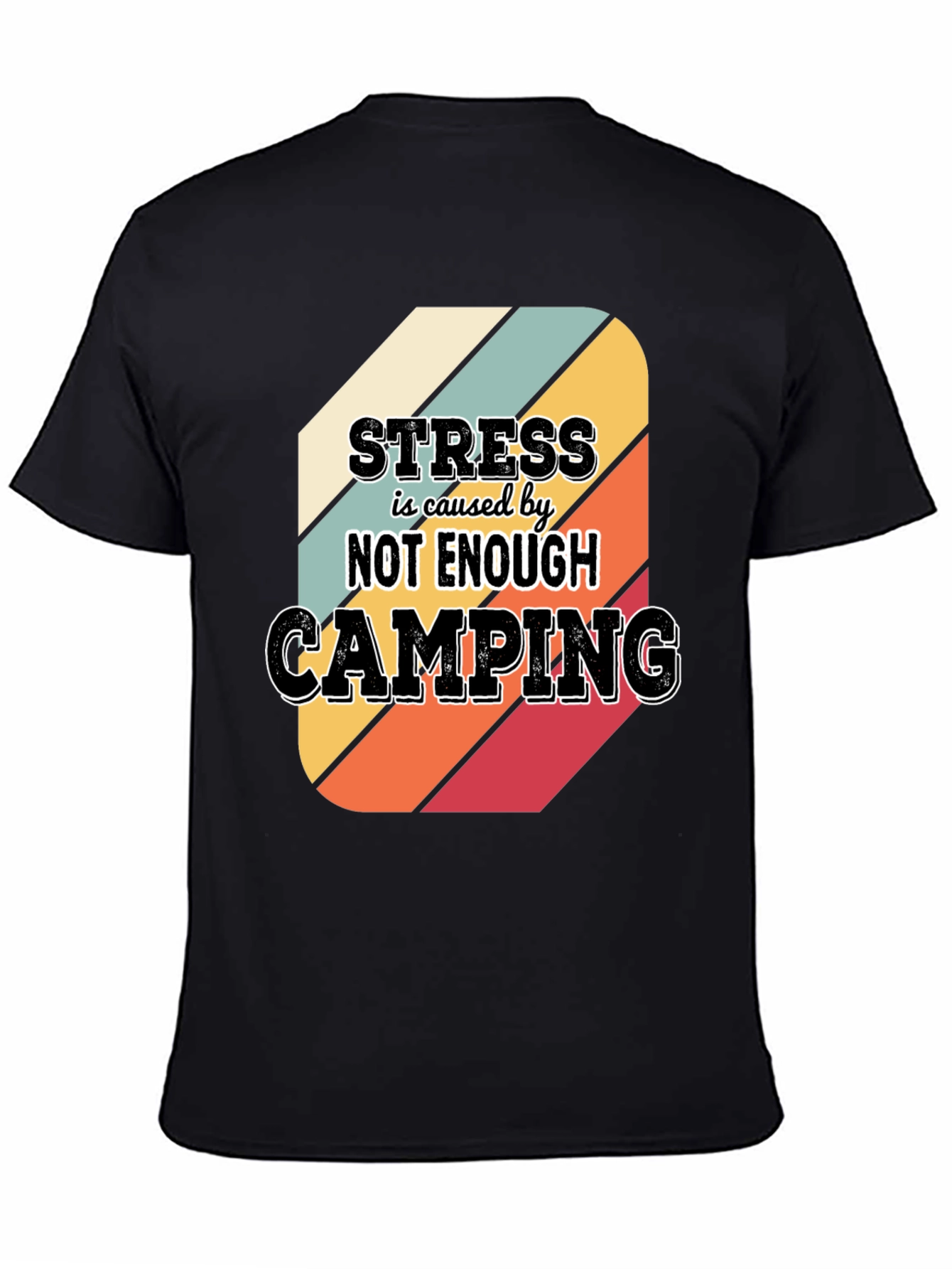 Camping Stress Relief T-Shirt