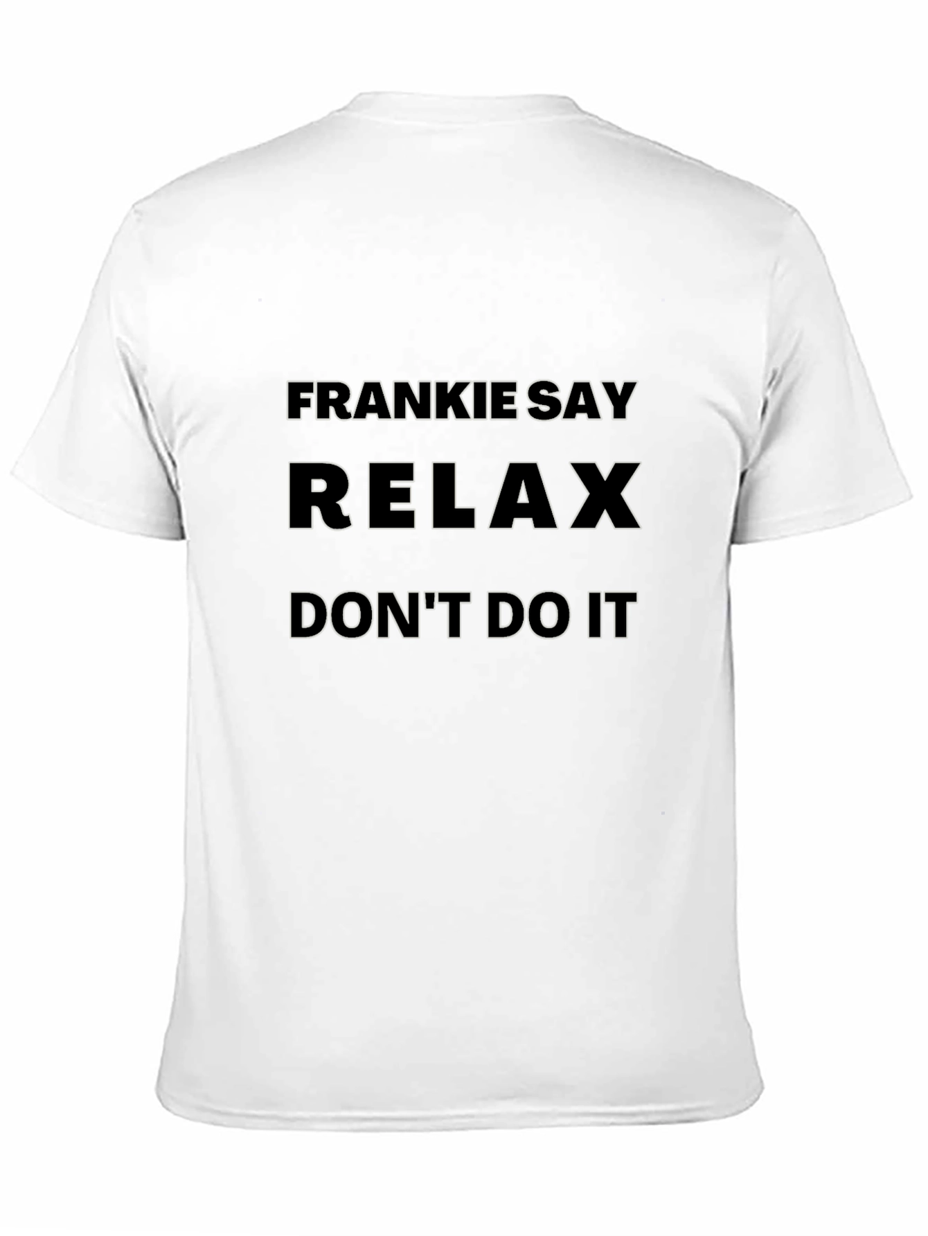 Frankie Say Relax T-Shirt - Black Graphic Tee