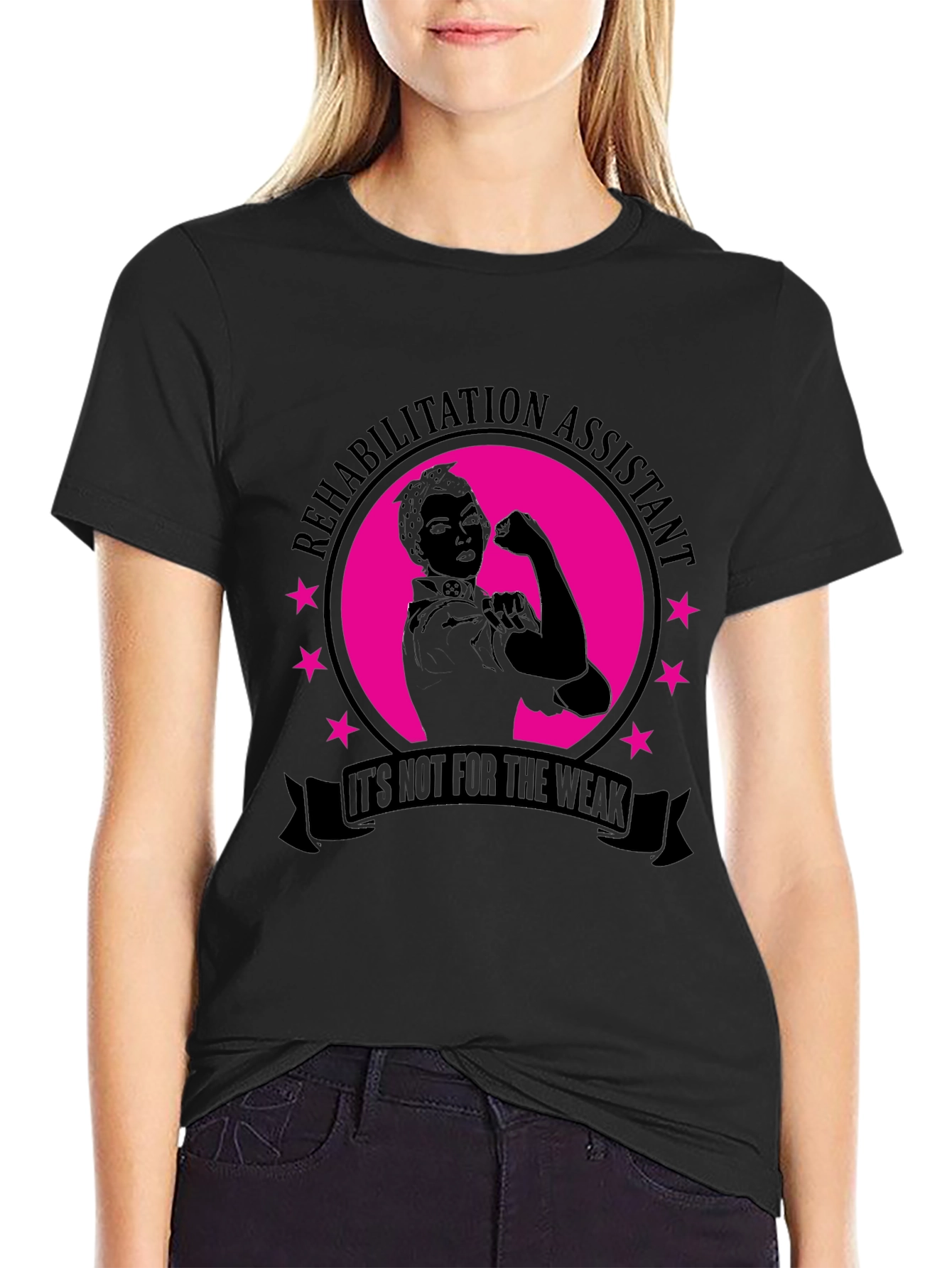 Rehabilitation Assistant T-Shirt - Not for the Weak!