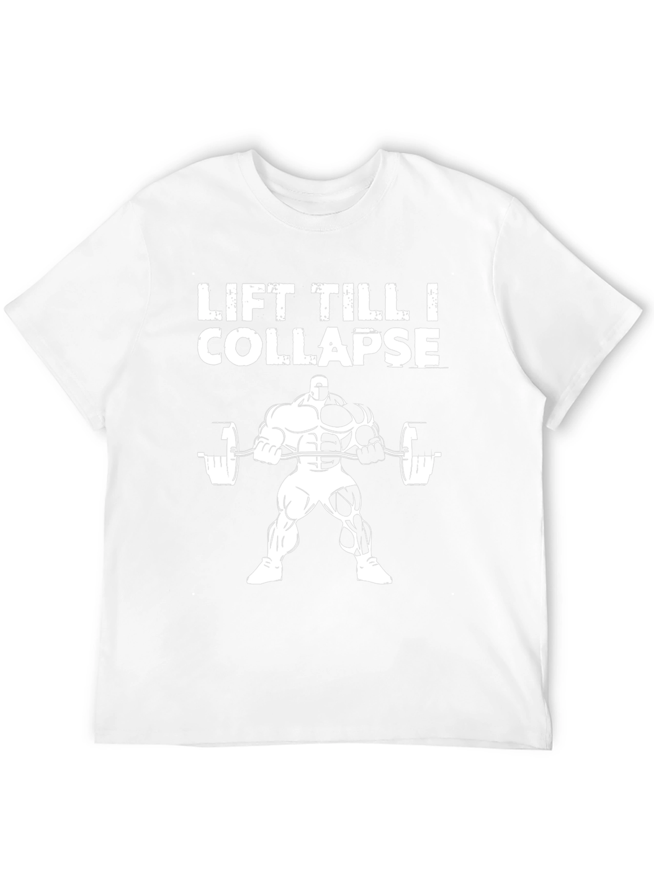 Lift Till I Collapse Mens Graphic T-Shirt
